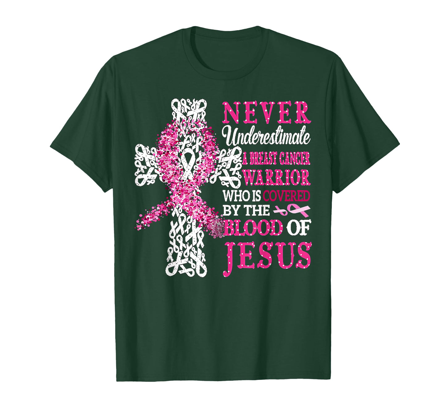 Breast Cancer Warrior Never Underestimate The Blood Of Jesus T-Shirt