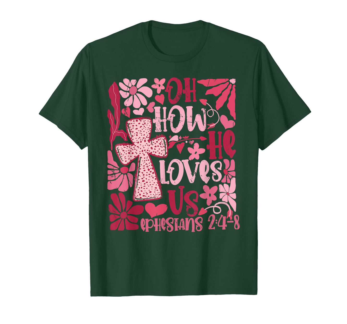 Oh How He Loves Us Boho Valentine Flower Jesus Christian T-Shirt