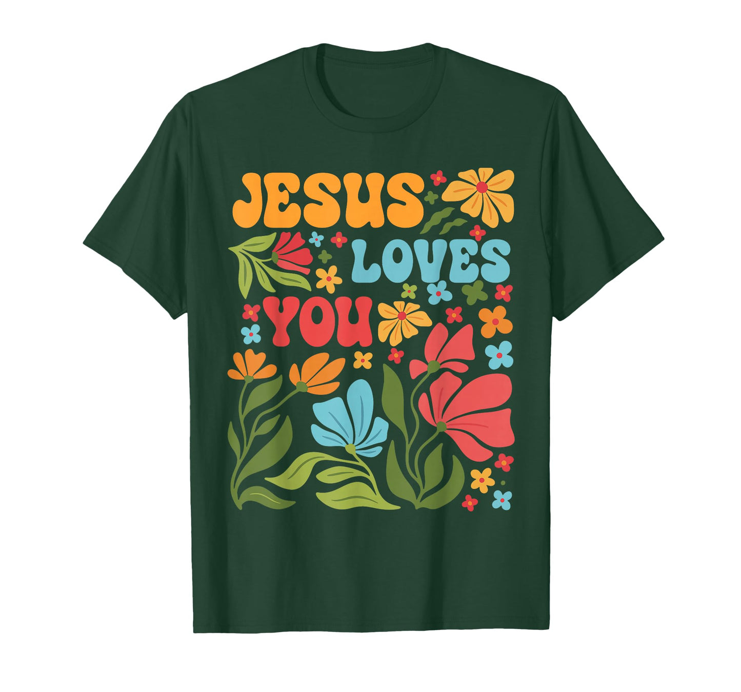 Jesus Loves You Flower Christian Cross God Faith Bible Pray T-Shirt