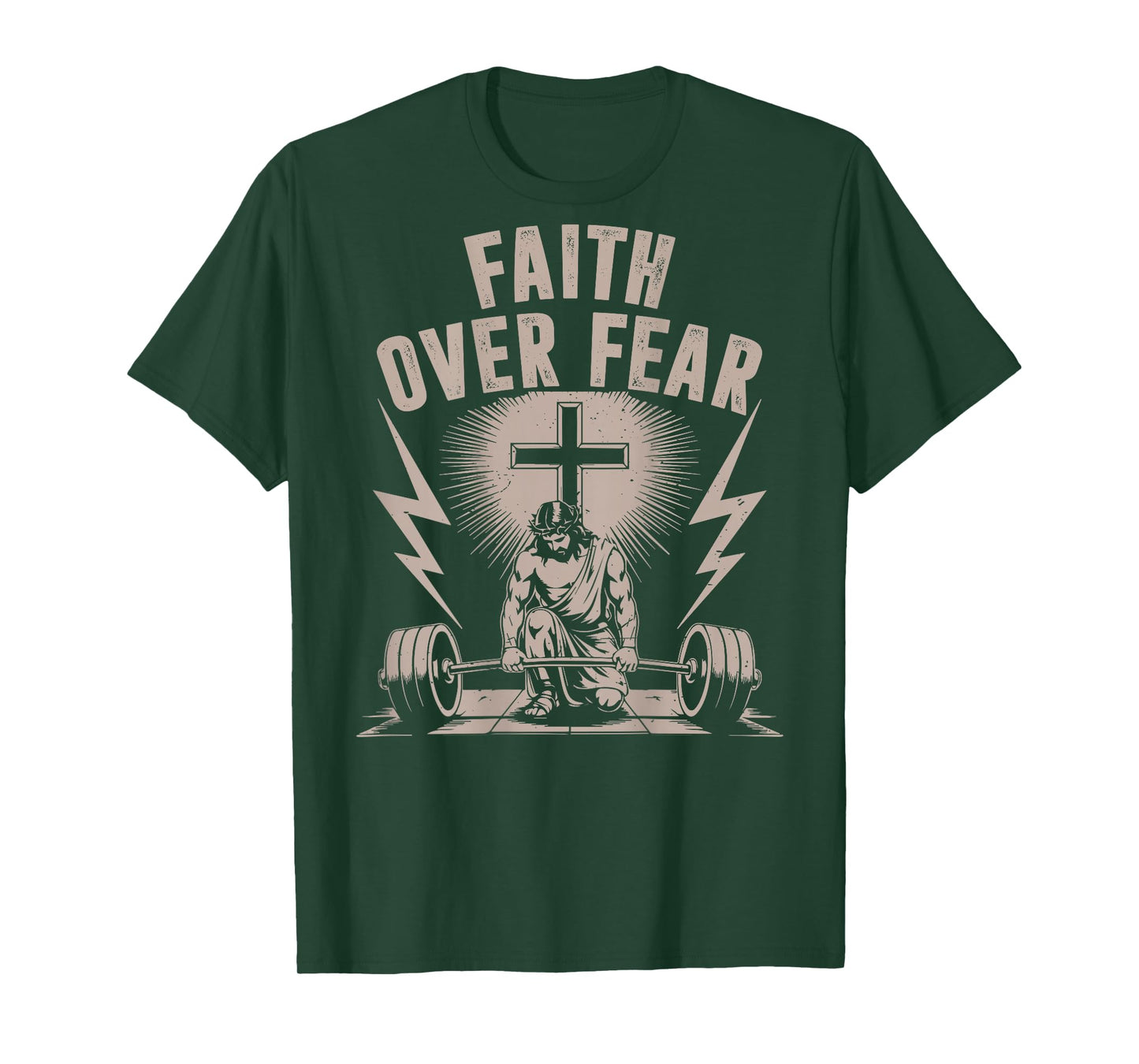 Faith Over Fear Funny Christian Workout Gym Jesus Men Women T-Shirt