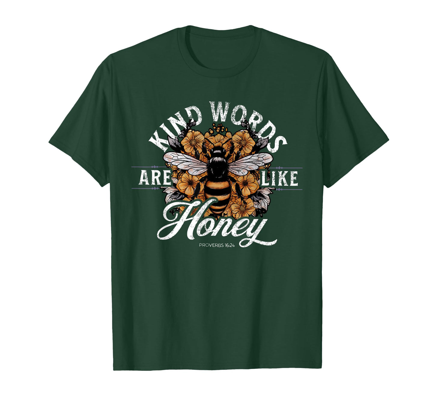 Kind Words Are Like Honey Bible Verse Christian Prayer T-Shirt