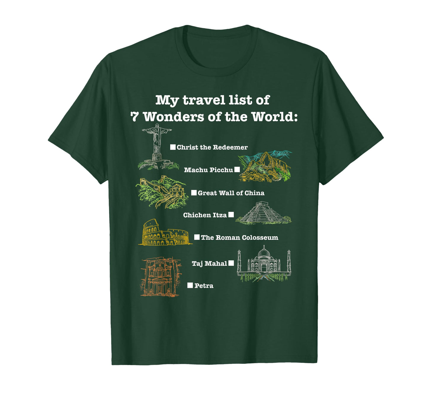7 Wonders of the World, Check the place where you have been! T-Shirt