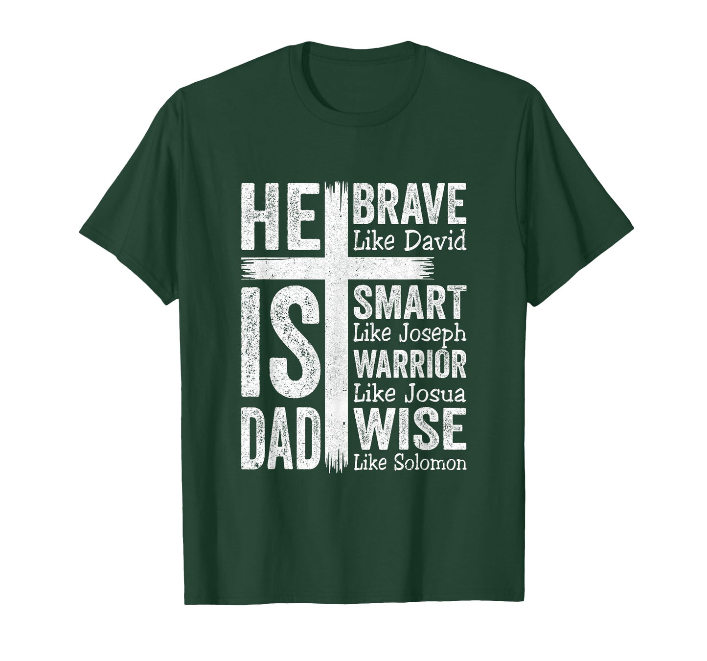He Is Dad Religious Happy Father's Day Christian Dad Bible T-Shirt