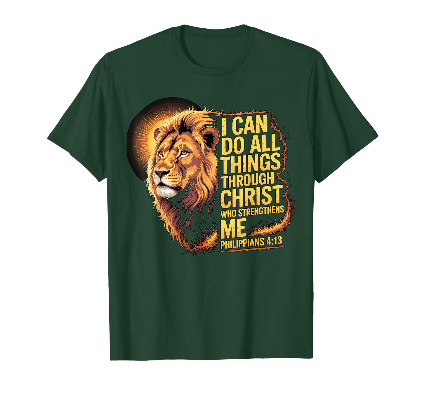 I Can Do All Things Through Christ Philippians 4-13 T-Shirt