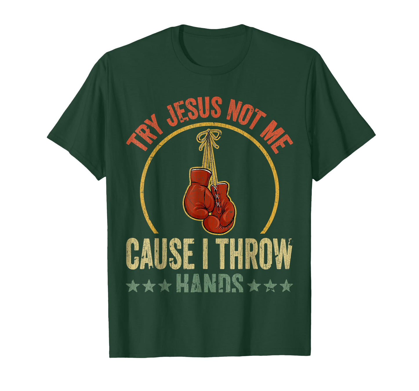 Vintage Retro Try Jesus Not Me Cause I Throw Hands Funny Box T-Shirt
