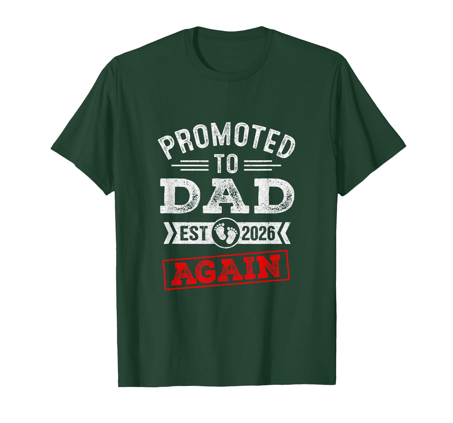 Promoted To Dad Again 2026 Pregnancy Announcement T-Shirt
