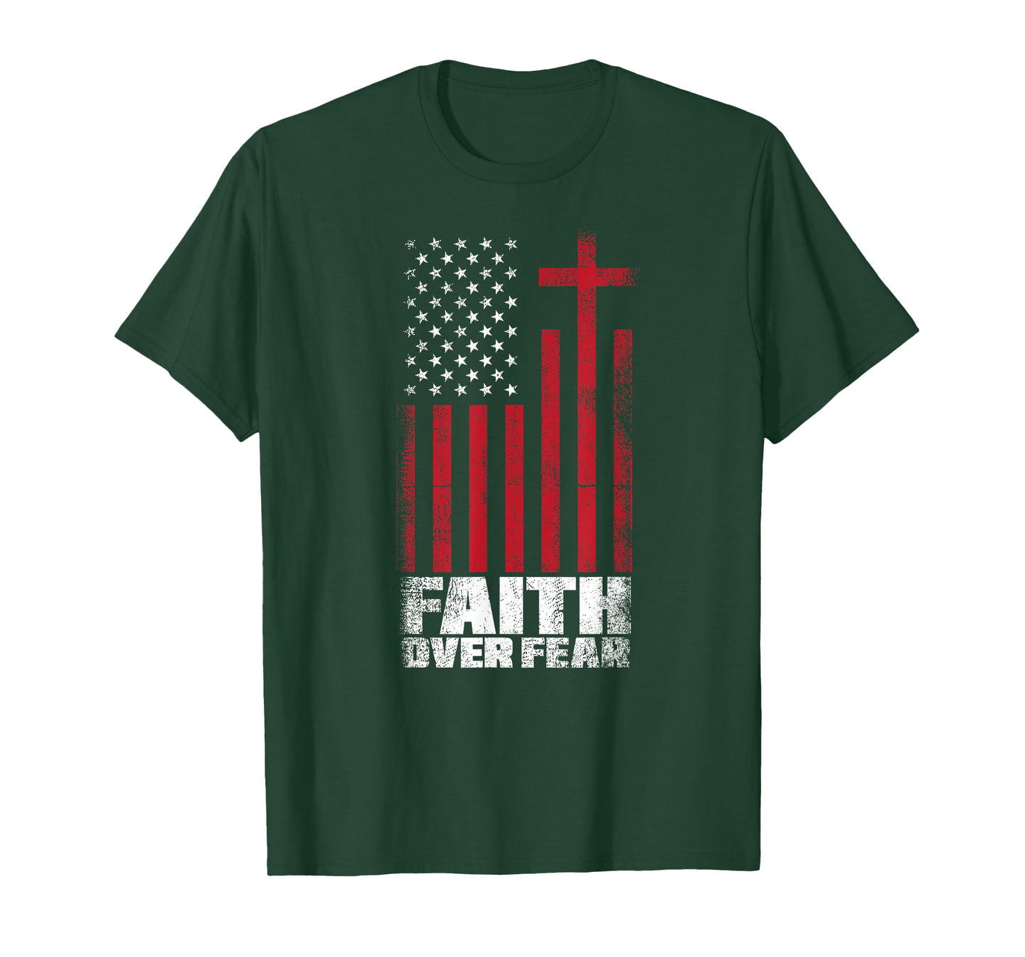 US Flag Patriotic American Gift Faith Over Fear Prayer Women Kids Men T-Shirt
