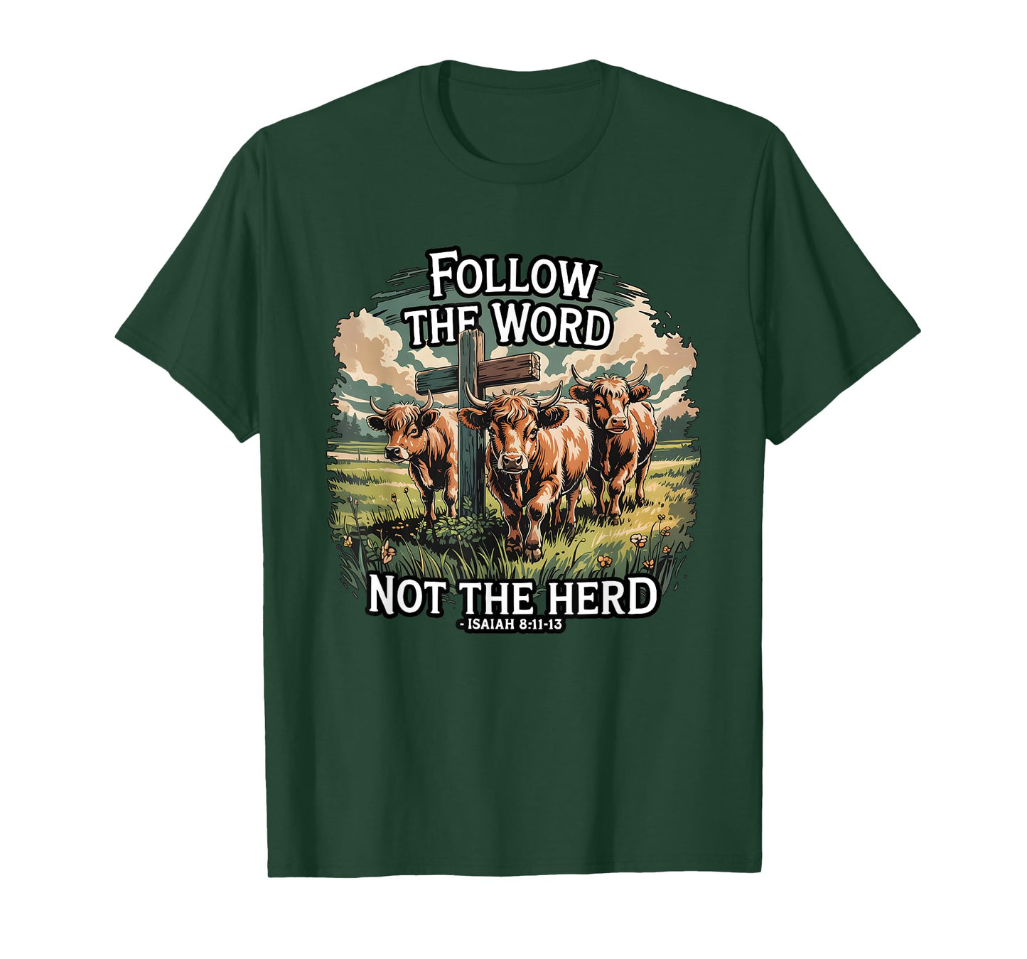 Follow the Word Not the Herd Christian Highland Cow Farm T-Shirt