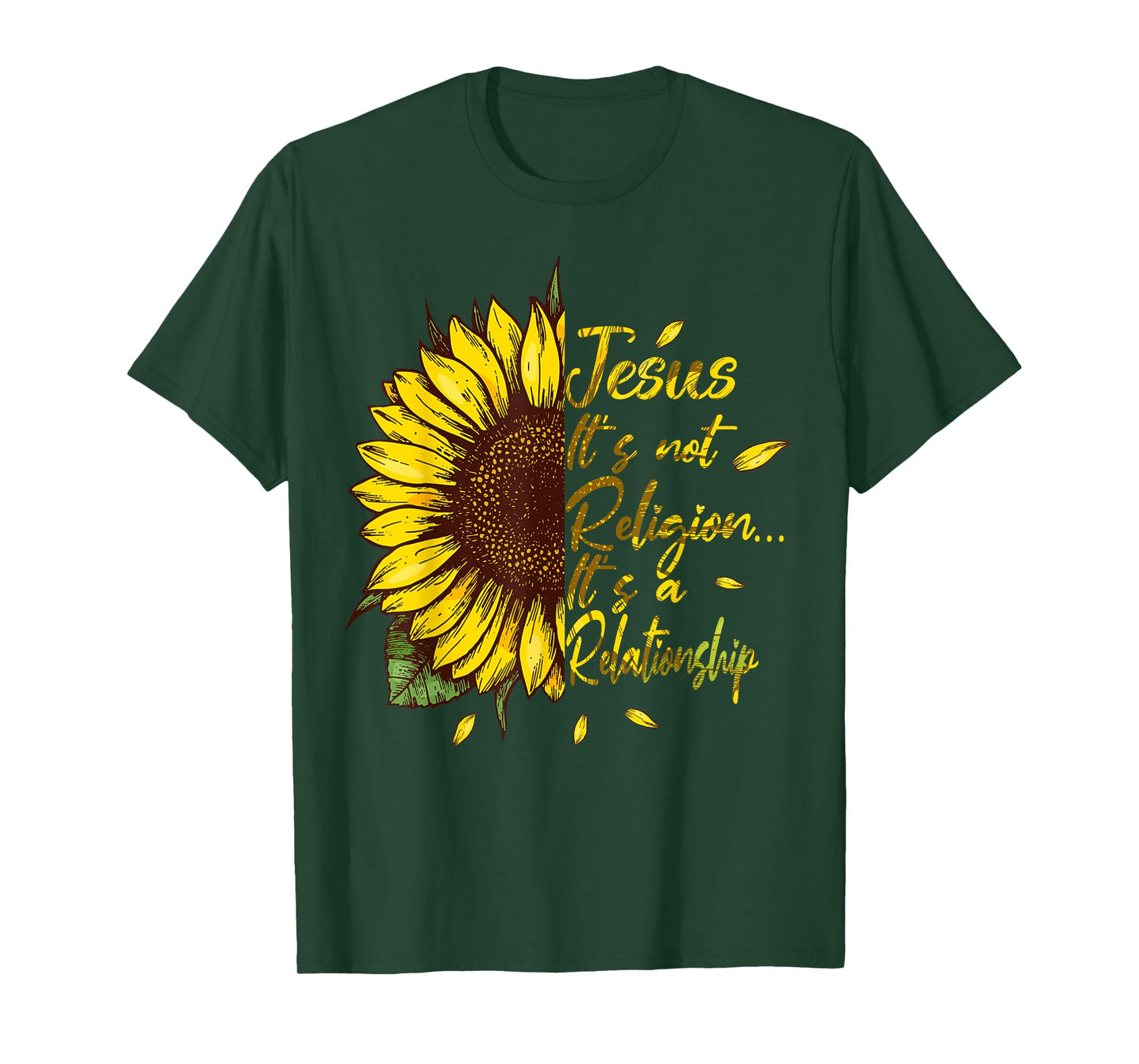 It's not a Religion It's a Relationship Sunflower T-Shirt