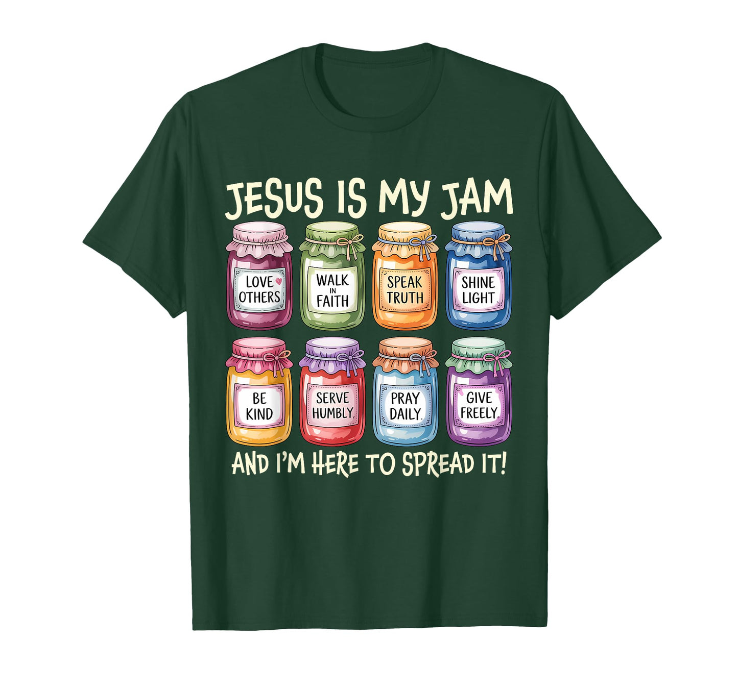 Jesus is My Jam and Im Here to Spread Bible Verse Women Men T-Shirt
