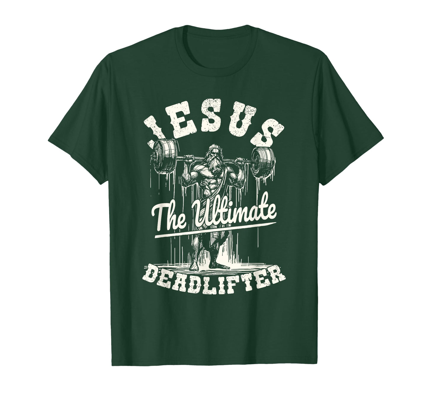 Christian Gym Shirt Jesus The Ultimate Deadlifter Gym Lovers T-Shirt