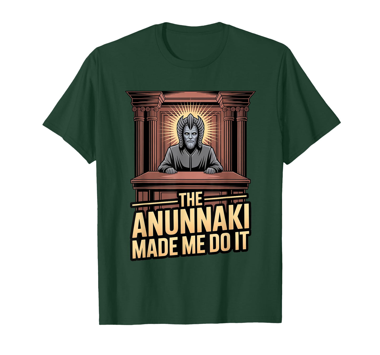 Anunnaki Made Me Do It Enki Sumerian Mythology Fanbase T-Shirt