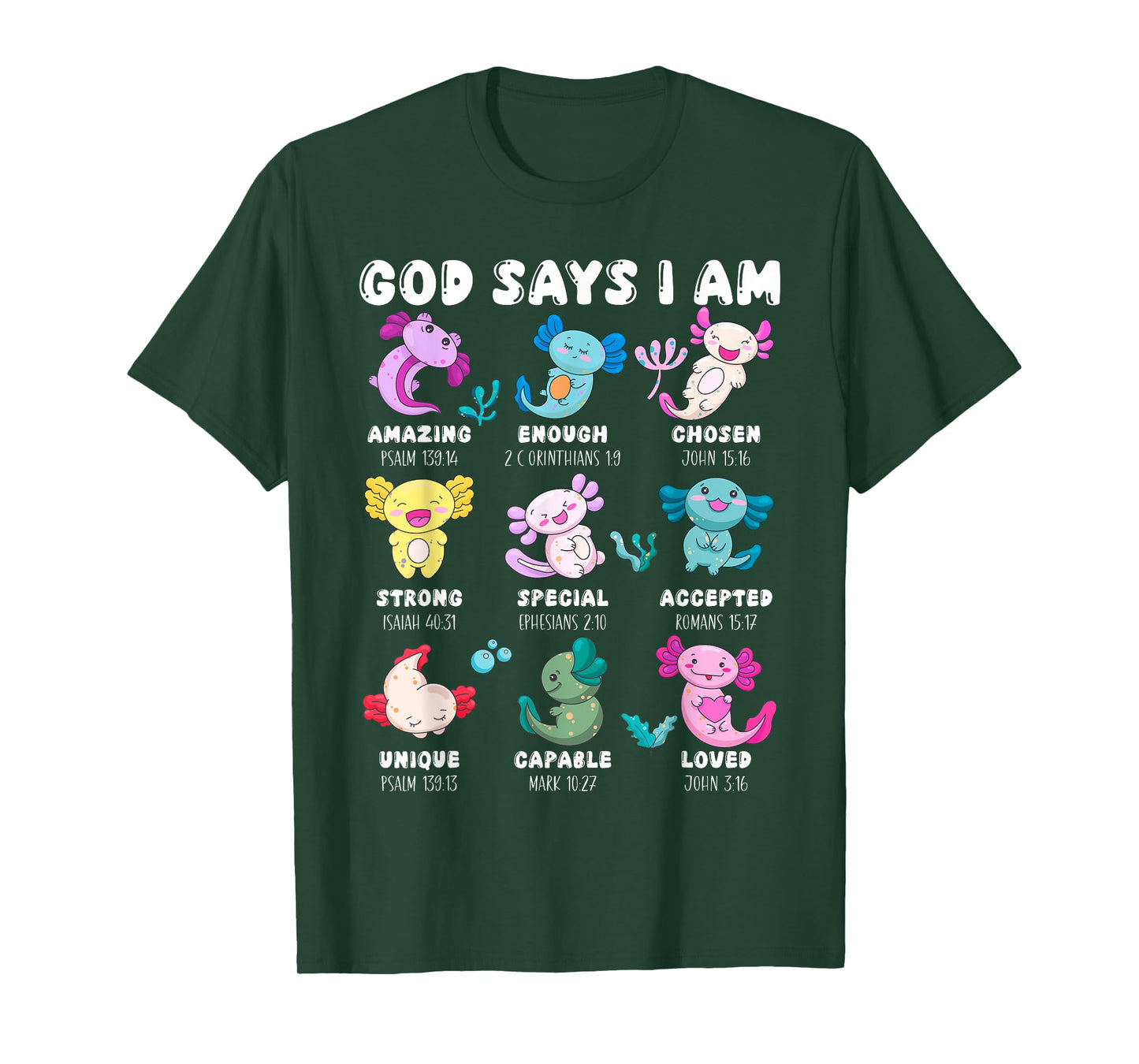 God Says I Am Christian Boys Girls Toddler Kids Axolotl T-Shirt