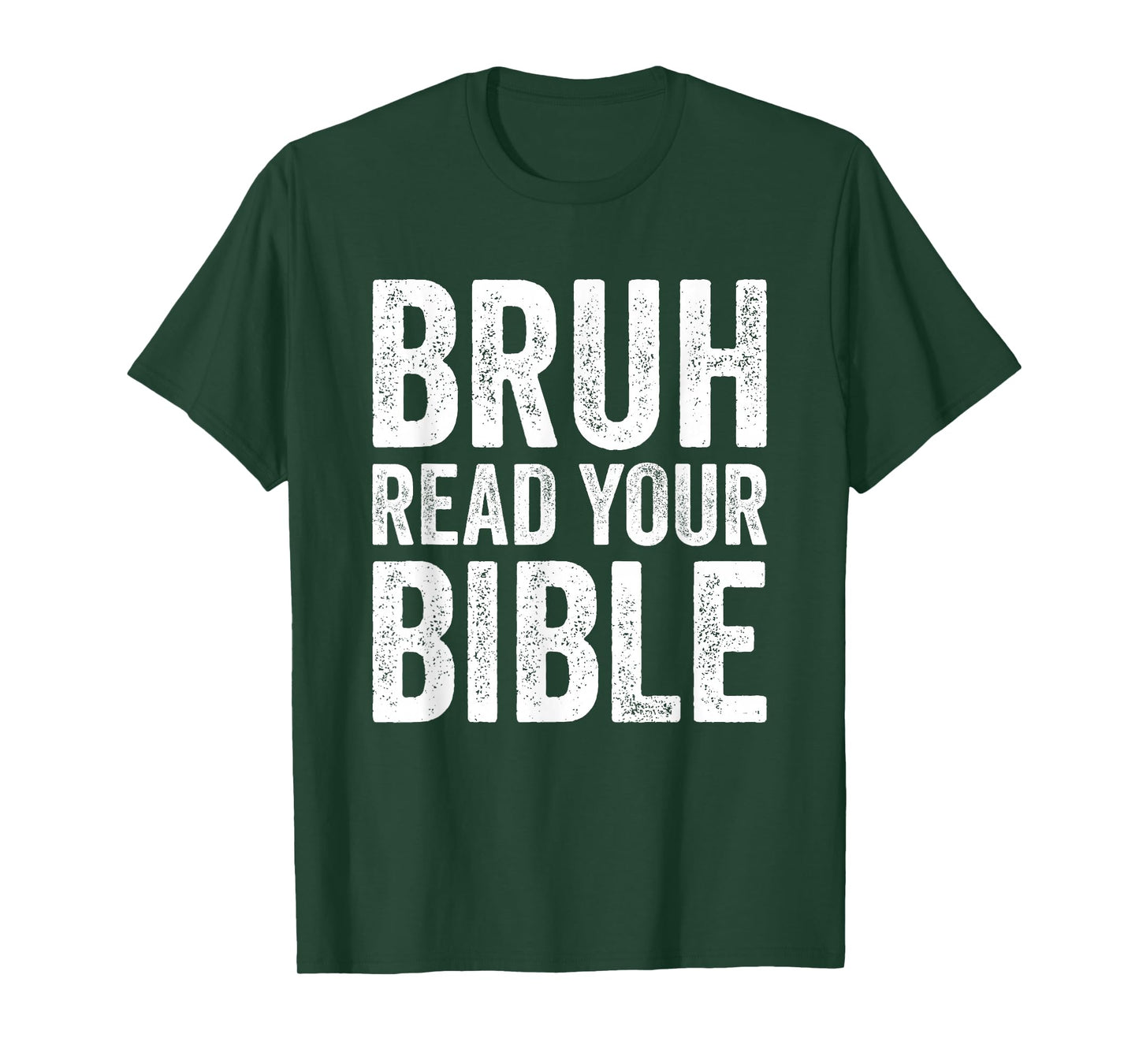 Bruh Read Your Bible Funny Christian Humor Faith Religious T-Shirt