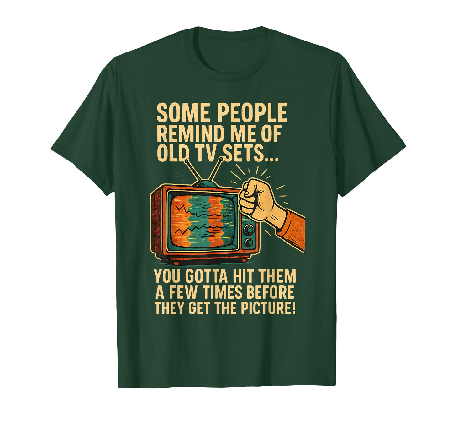 Funny Retro Some People Remind Me of Old TV Sets Humor T-Shirt