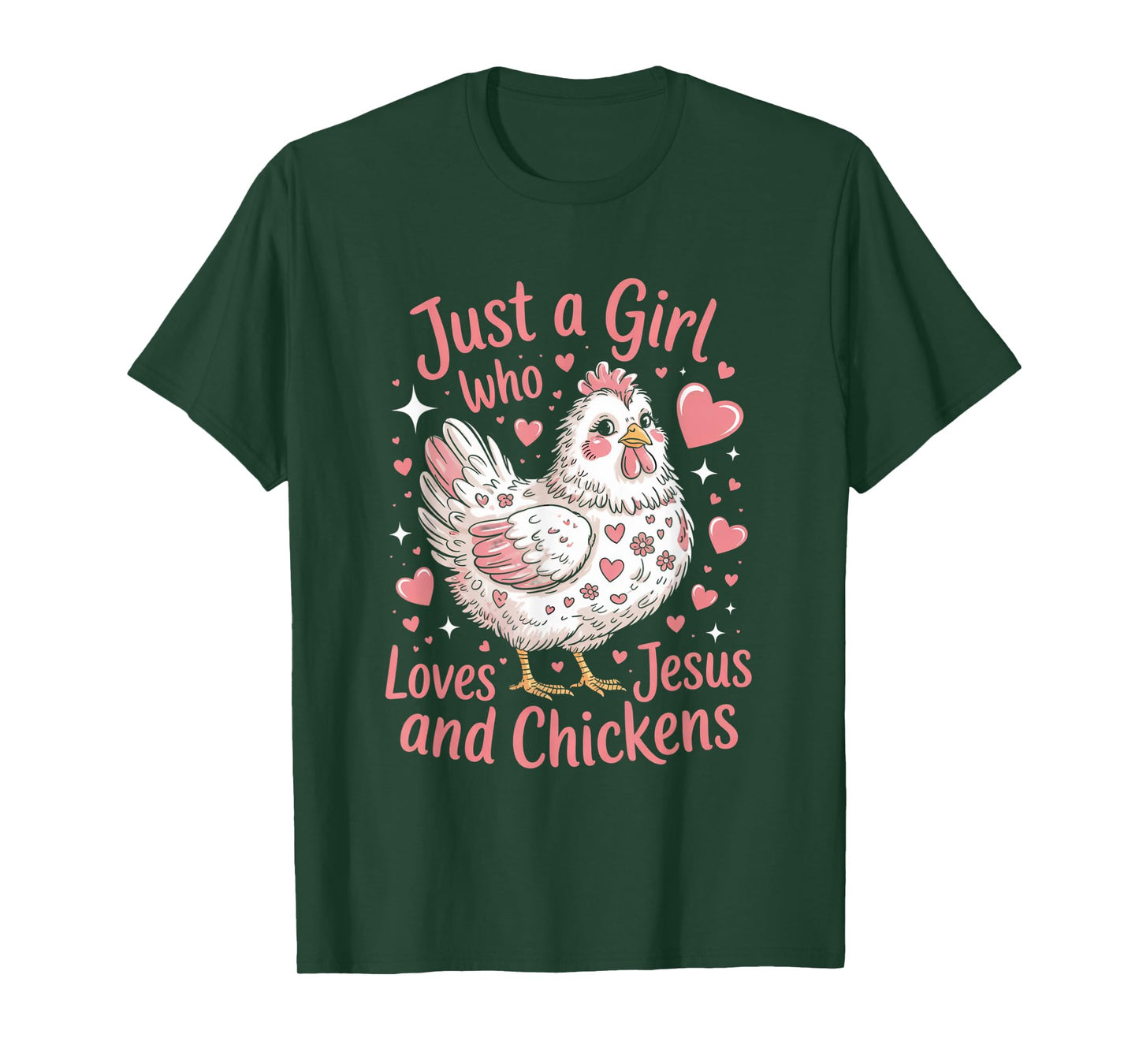 Just A Girl Who Loves Jesus And Chickens Christian Cute Tee T-Shirt