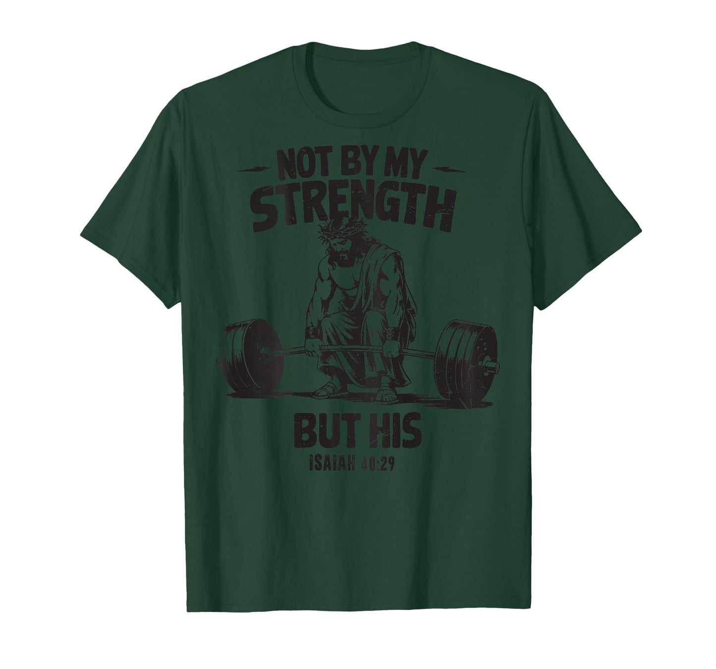 Men Christian Gym Not By My Strength But His Cross On Back T-Shirt