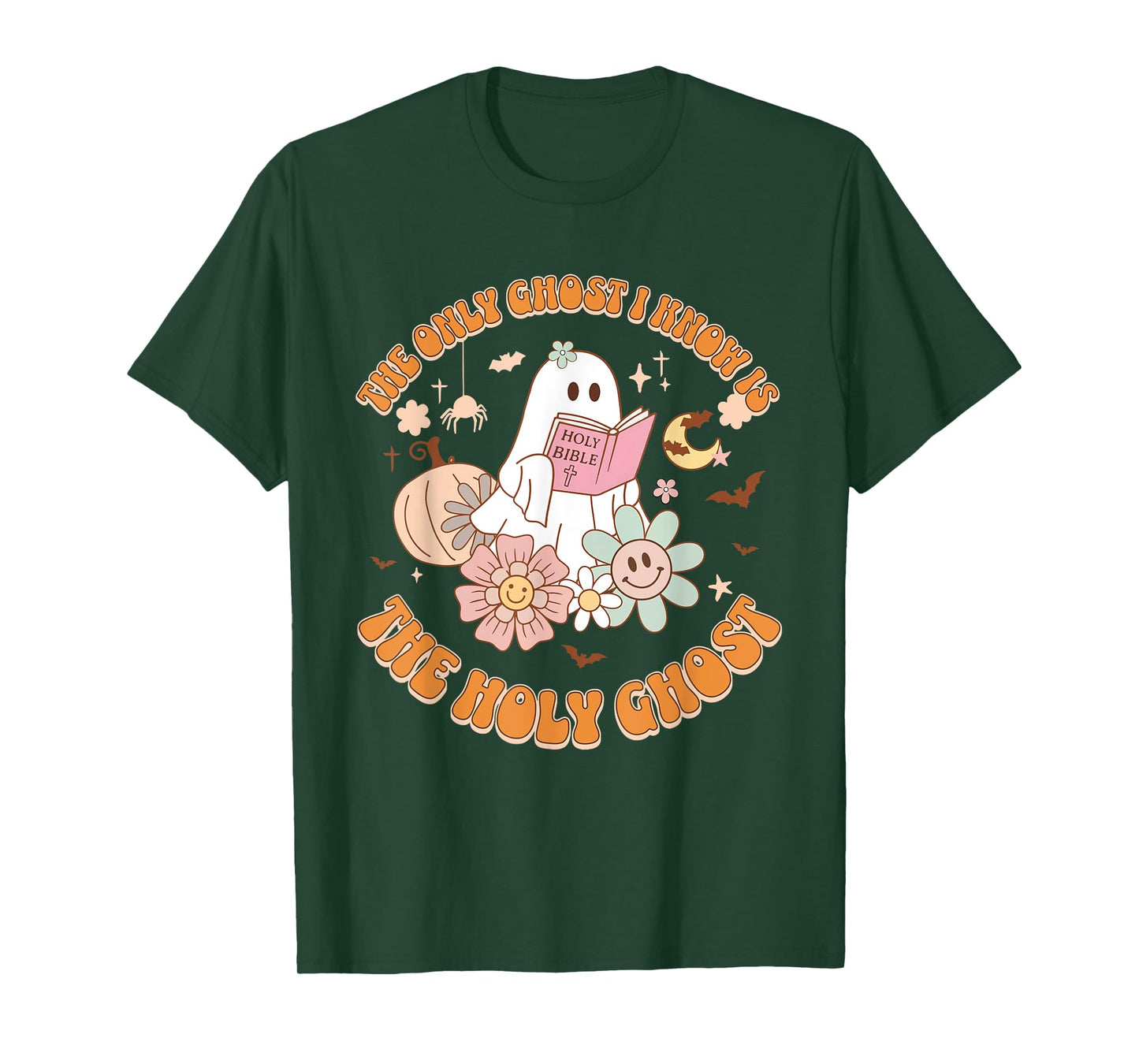 The Only Ghost I Know Is The Holy Ghost Funny Halloween T-Shirt