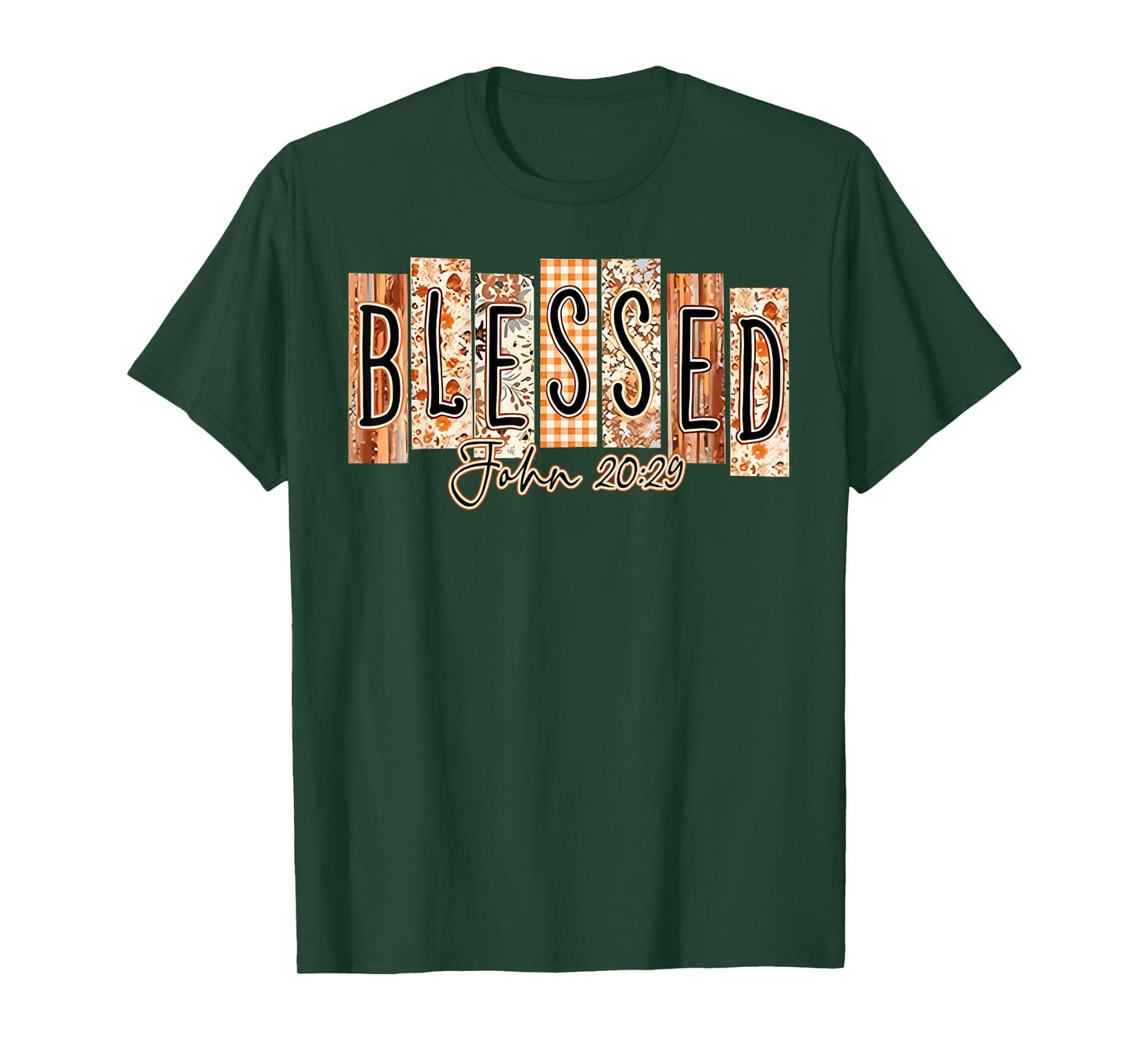 Blessed John 20:29 Bible Verse Thanksgiving Christian Floral T-Shirt