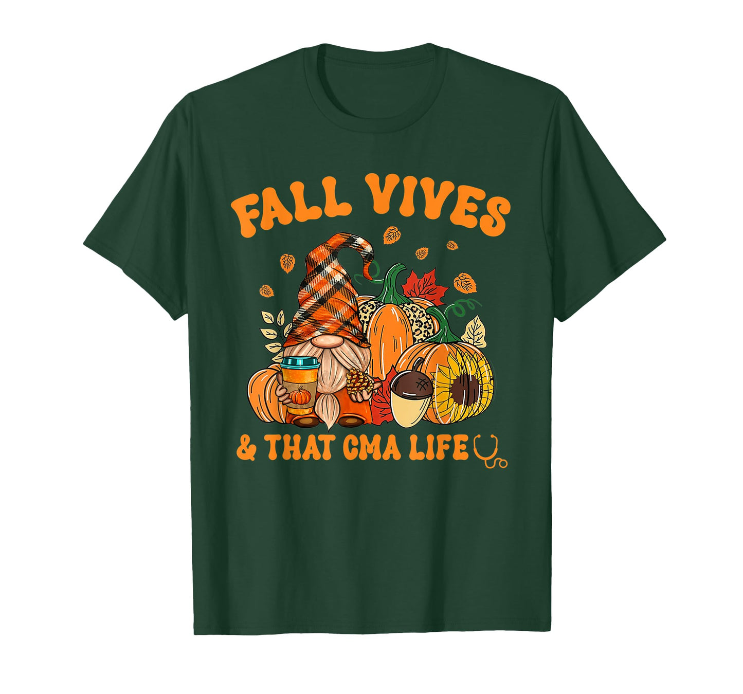 Fall Vibes & That CMA Life Gnome Autumn Fall Leaves T-Shirt