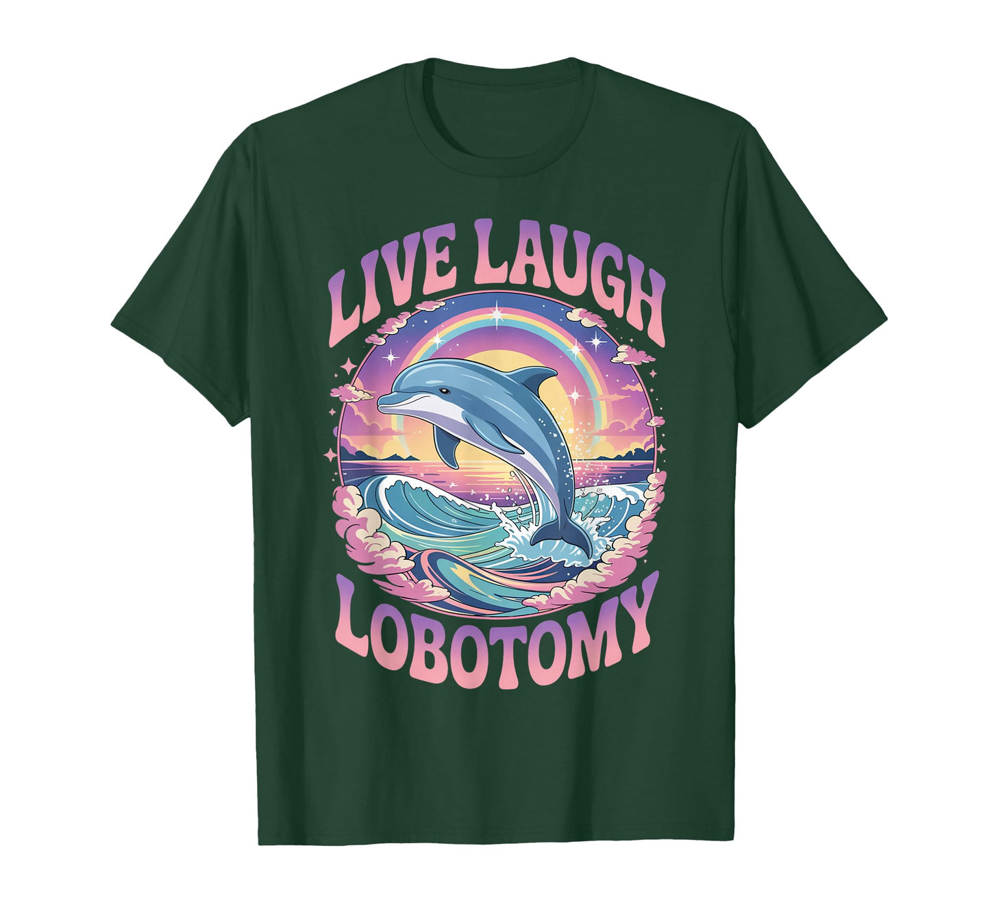 Live Laugh Lobotomy Funny Dolphin Groovy T-Shirt
