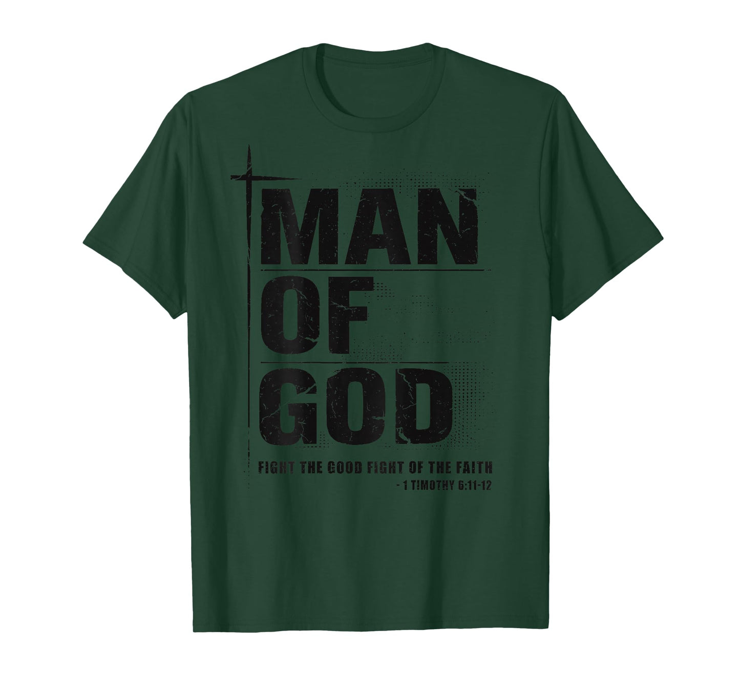 Man of God Christian Dad Bible Verse Timothy 6 11 Grunge T-Shirt