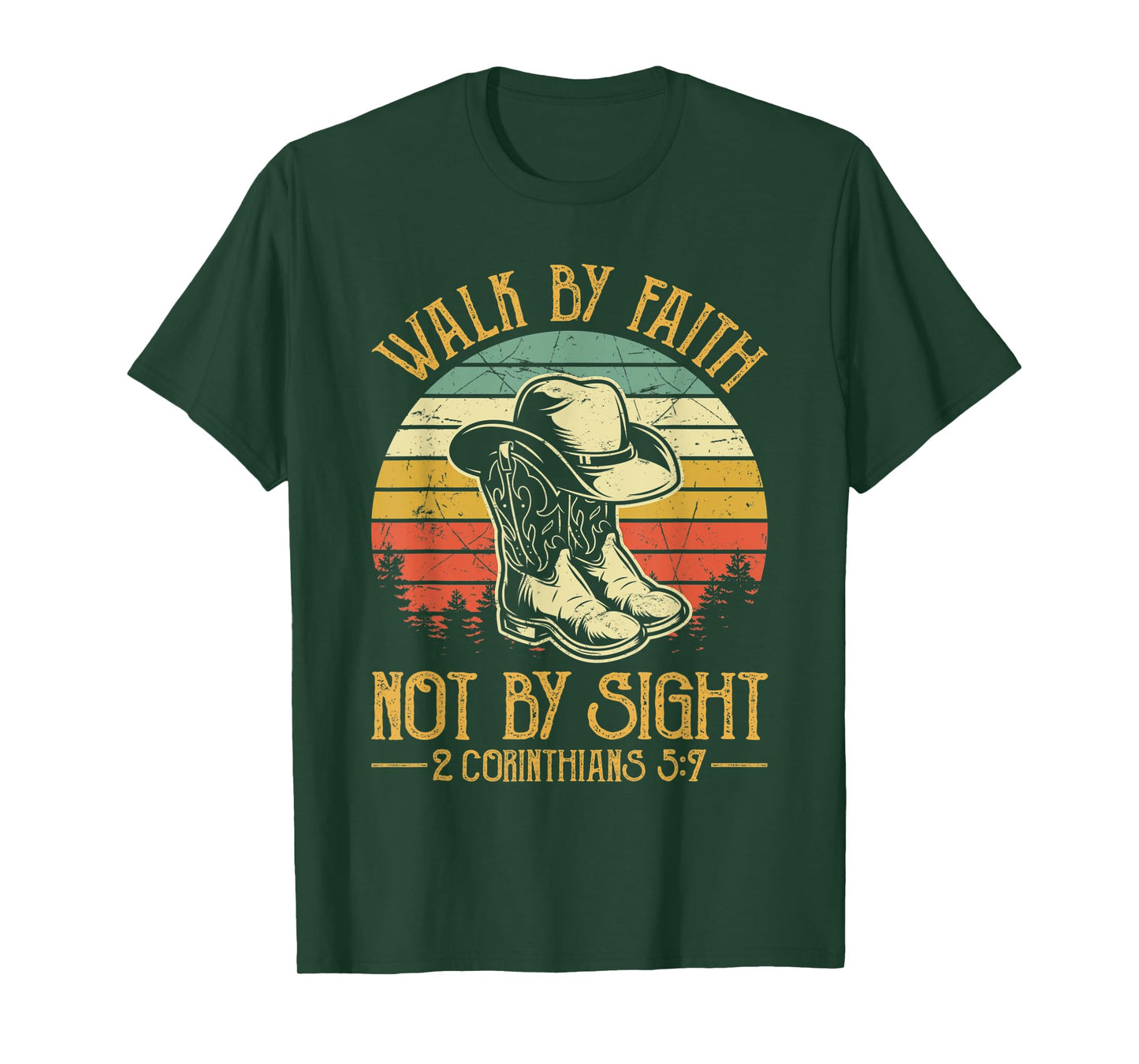 Cowboy Boots Walk By Faith Not By Sight Religious Christian T-Shirt