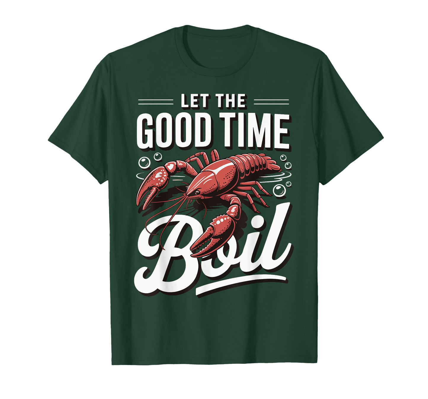 Let The Good Time Boil T-Shirt