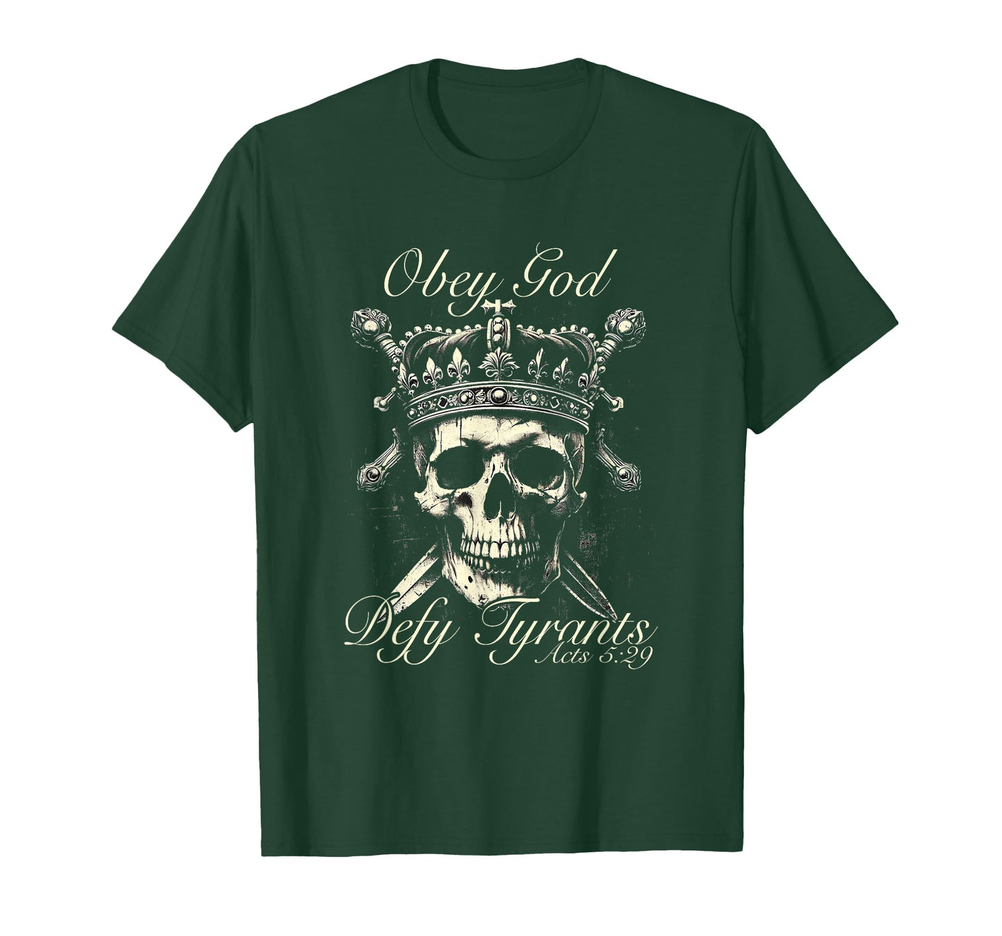 Skull Obey the Lord God Defy Tyrants Acts 5:29 T-Shirt
