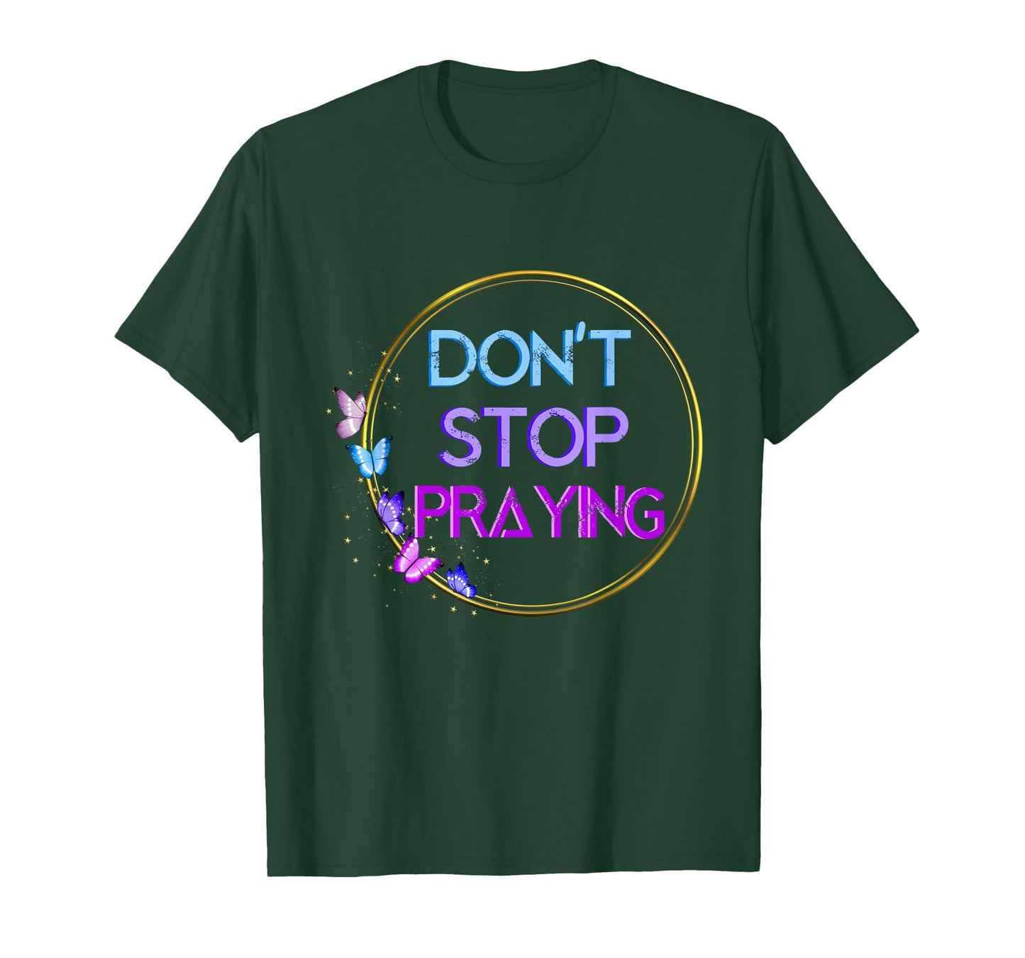 Don't Stop Praying Retro Aesthetic T-Shirt