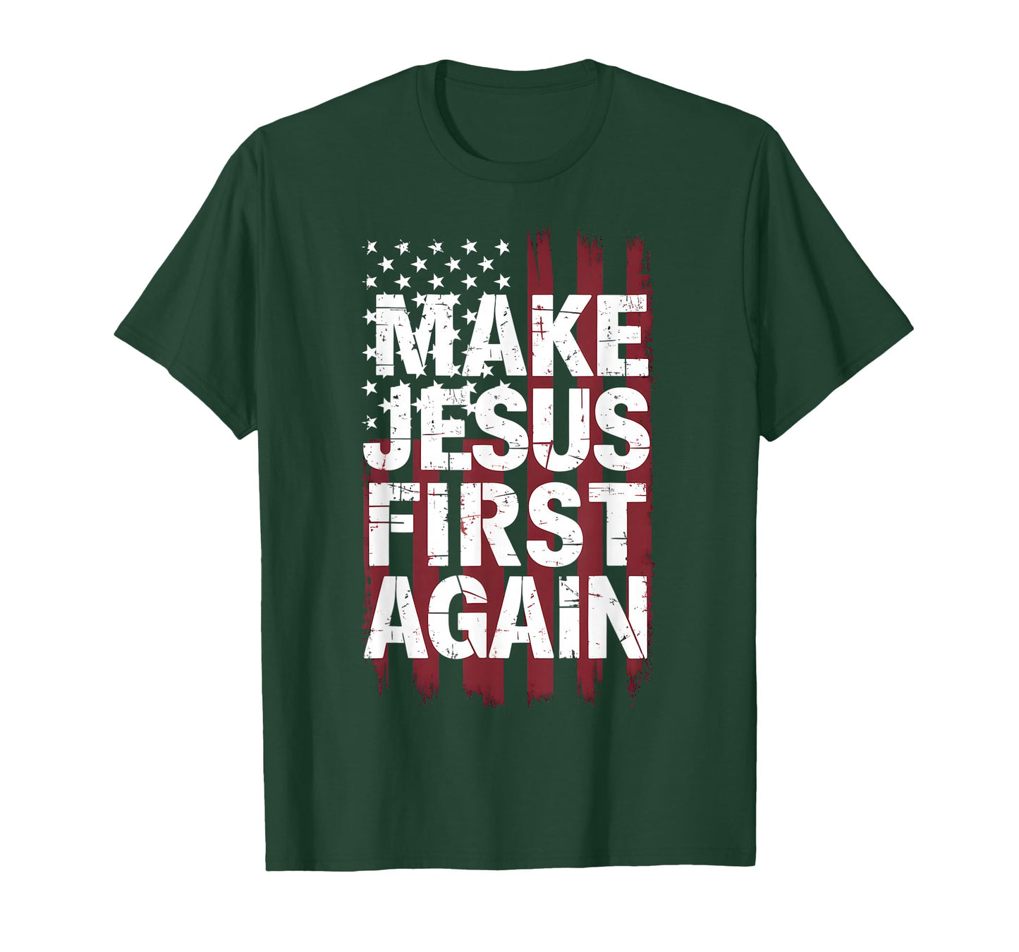 Make Jesus First Again Christian Prayer Catholic T-Shirt