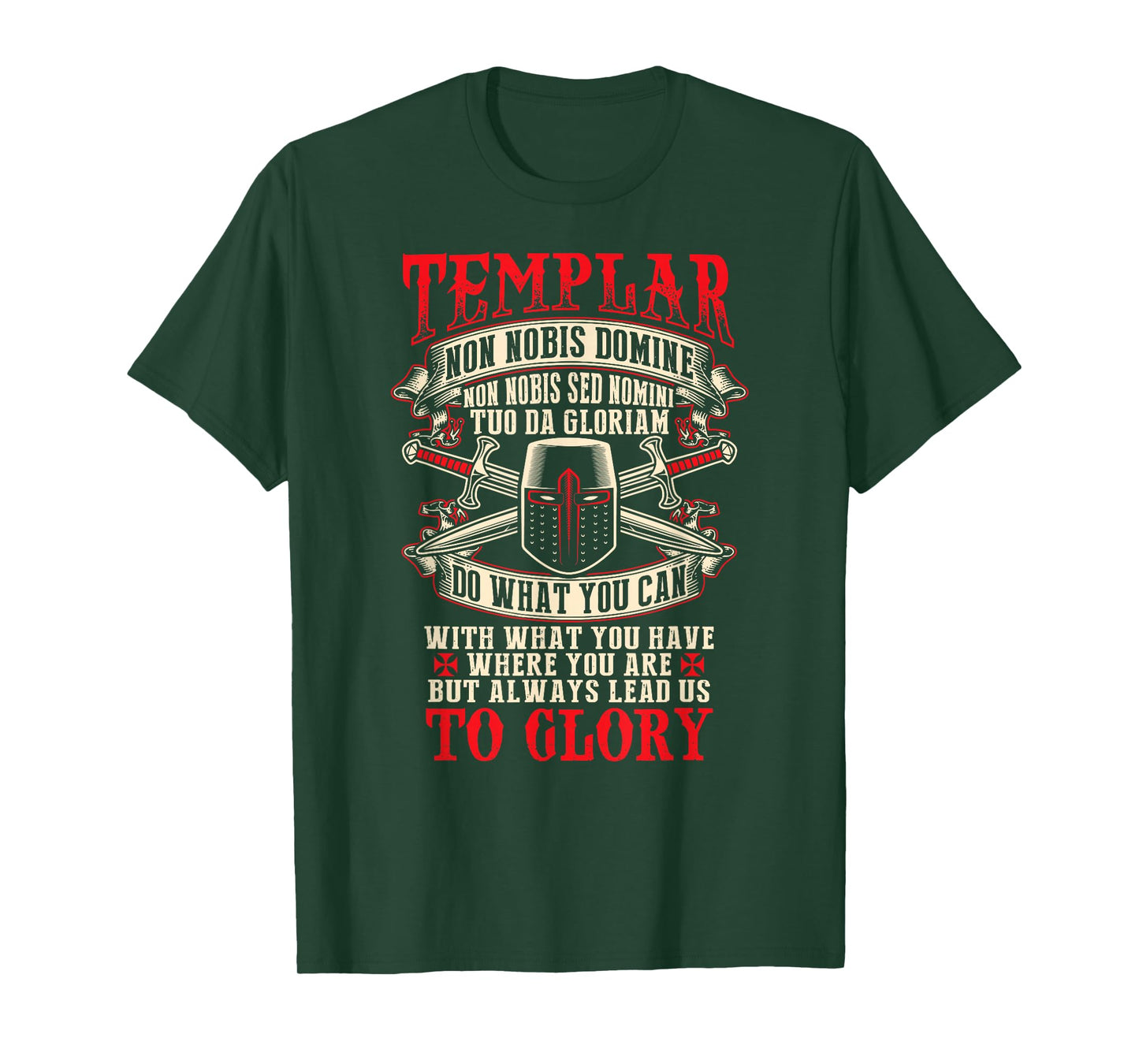 Templar Non Nobis Domine Non Nobis Sed Nomini Tuo Da Gloriam T-Shirt