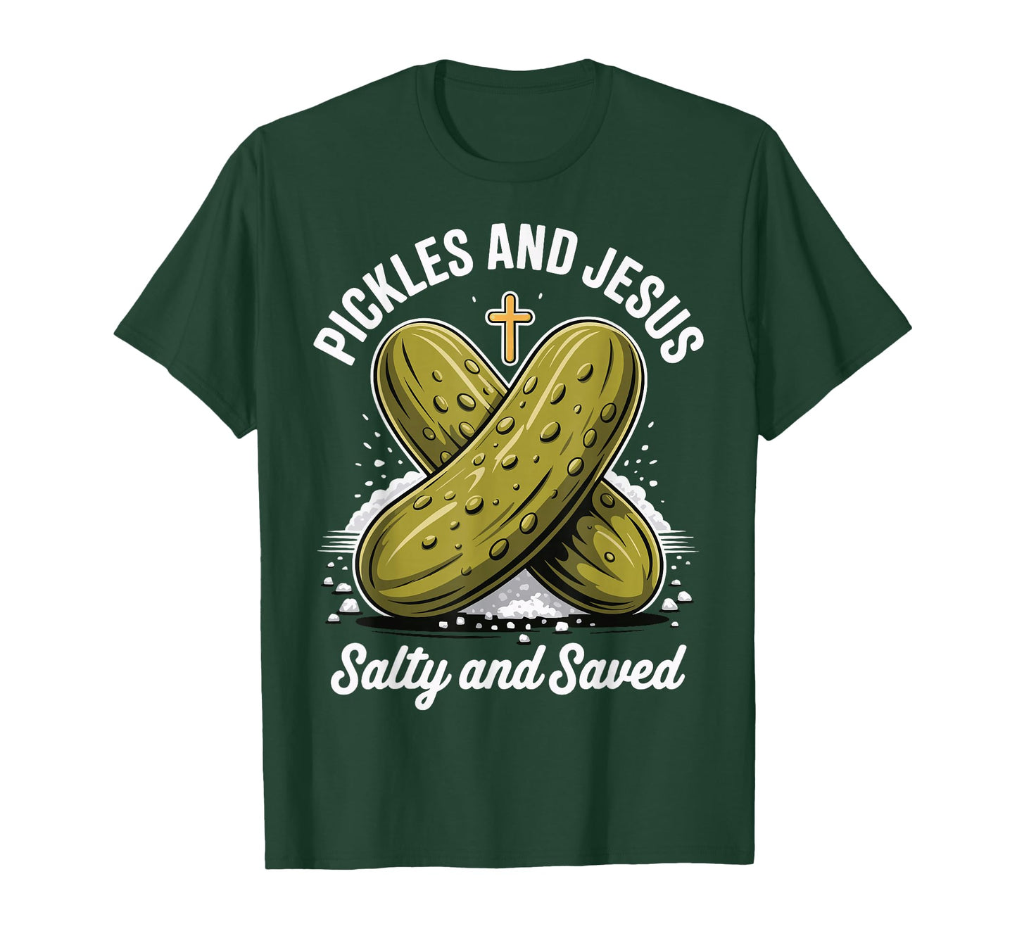 Pickles and Jesus Salty and Saved T-Shirt