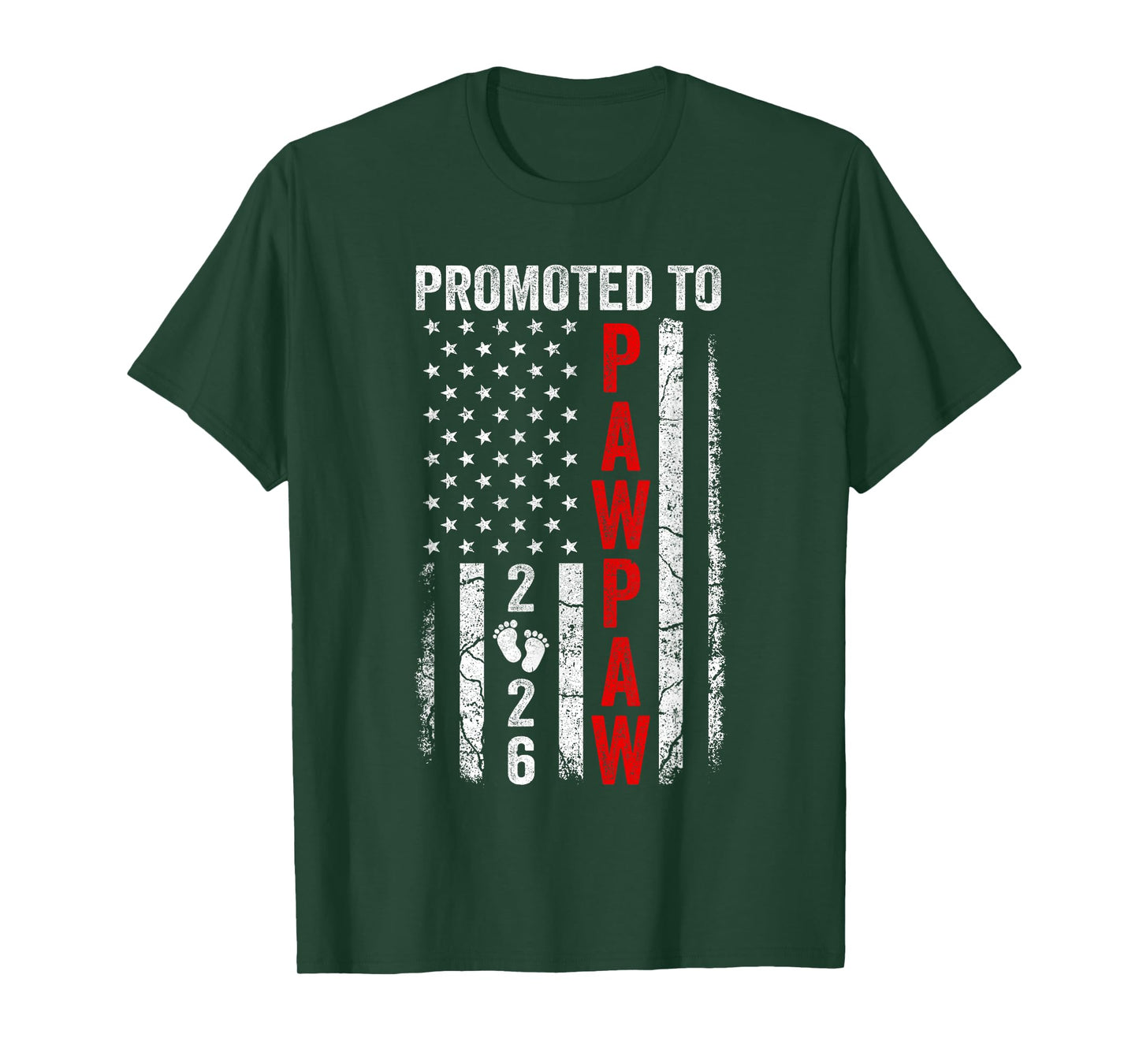 Patriotic Promoted To Pawpaw 2026 First Time New Pawpaw T-Shirt