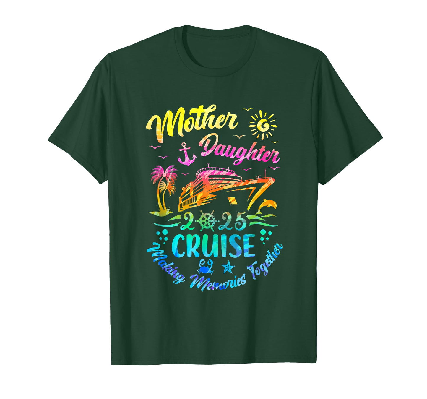 Cruise Mother Daughter Trip 2025 Funny Mom Daughter Vacation T-Shirt