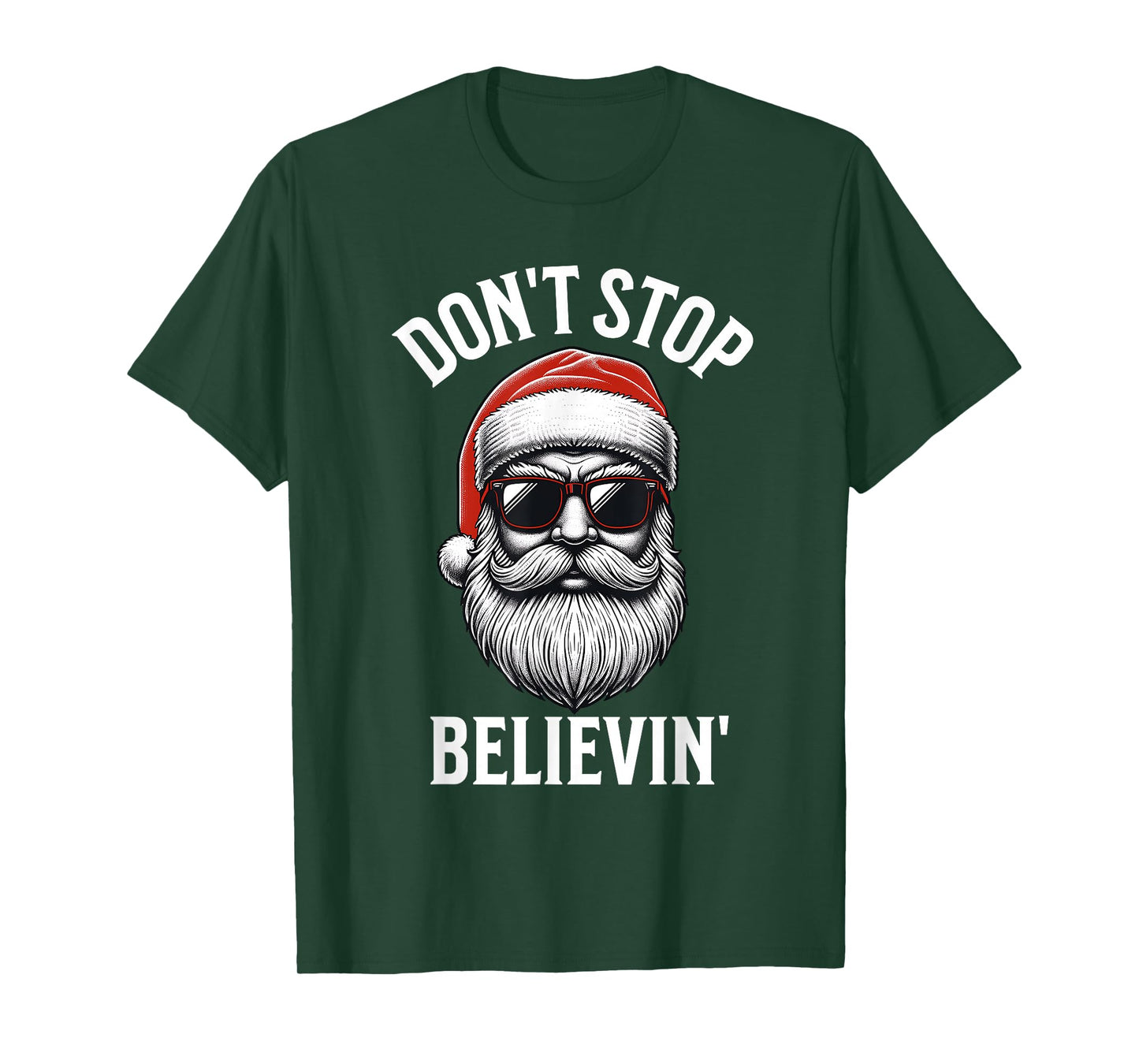 Don't Stop Believing Santa Claus Men Funny Christmas Boys T-Shirt