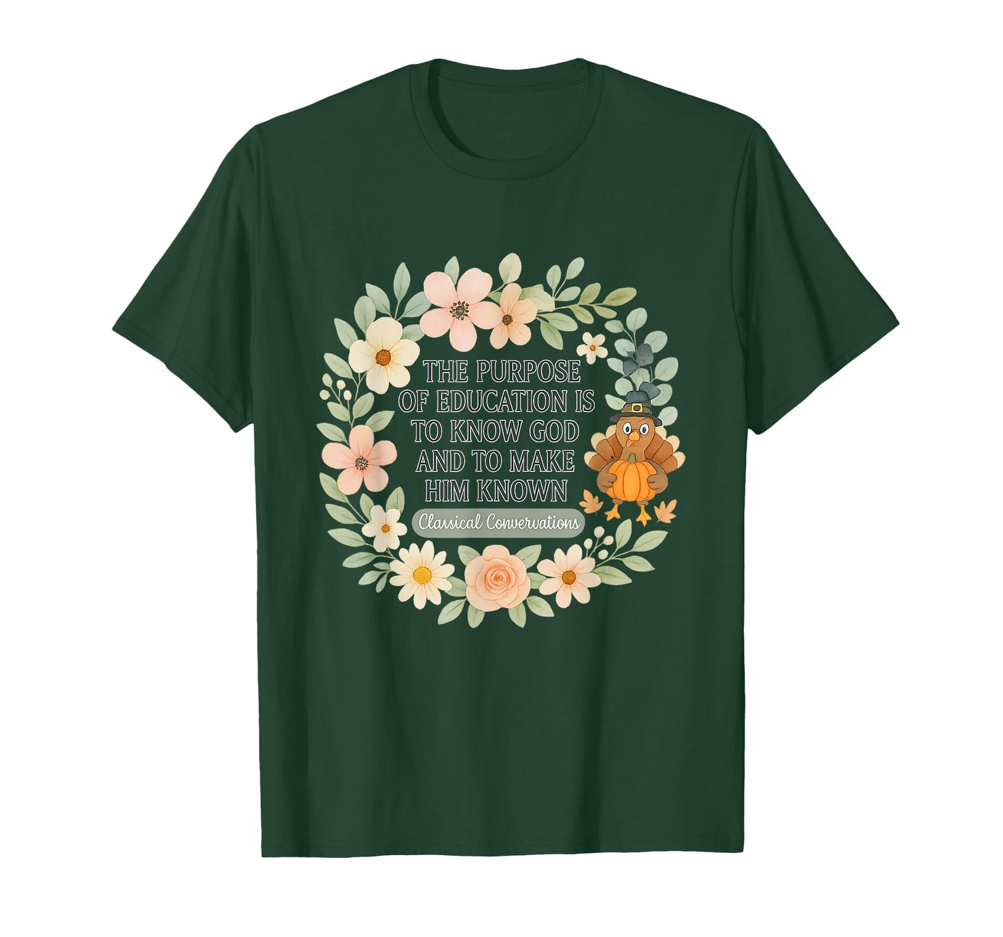 Classical Conversation Homeschool Mom Christian Flowers T-Shirt