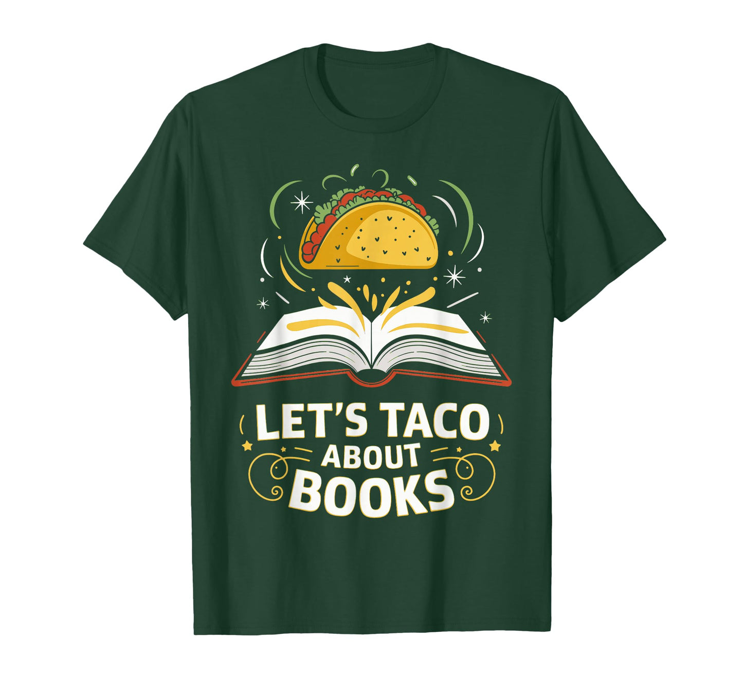 Let's Taco About Books Mexican Reading Teacher Book Lover T-Shirt