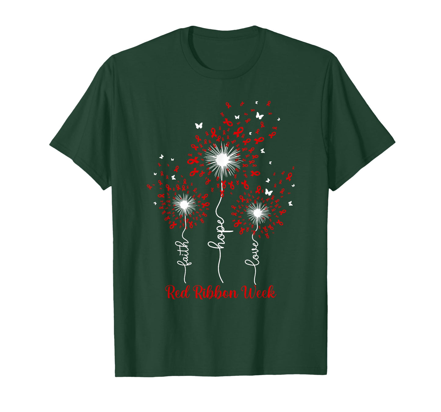 Dandelion Faith Hope Love Red Ribbon Week T-Shirt