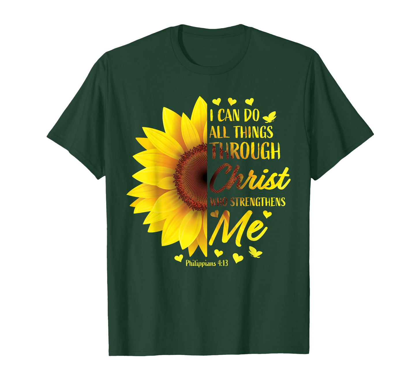 Christian Bible Verse Scripture Philippians 4:13 Sunflower T-Shirt