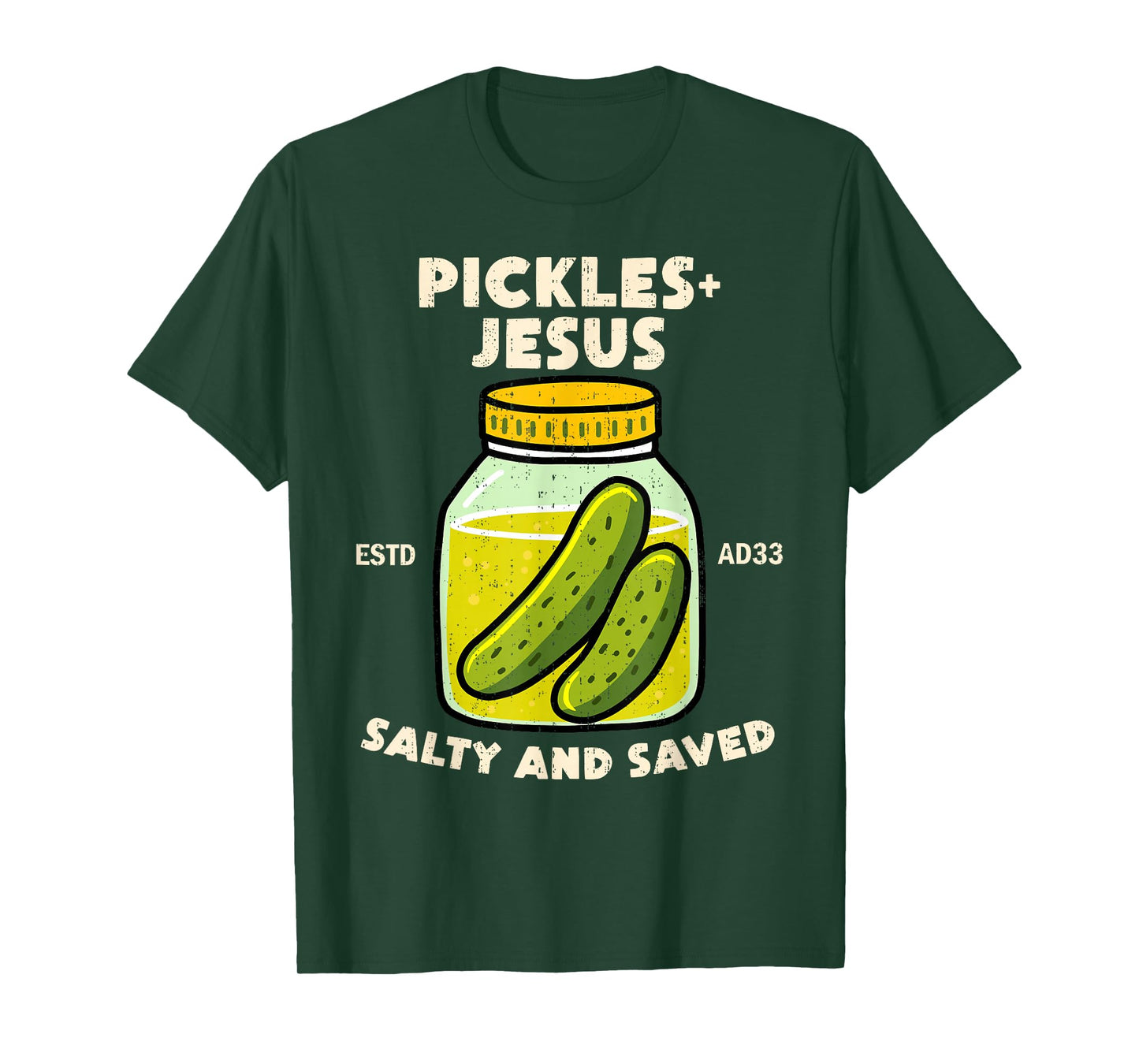 Funny Saying Pickles Jesus Salty And Saved Humor Christian T-Shirt