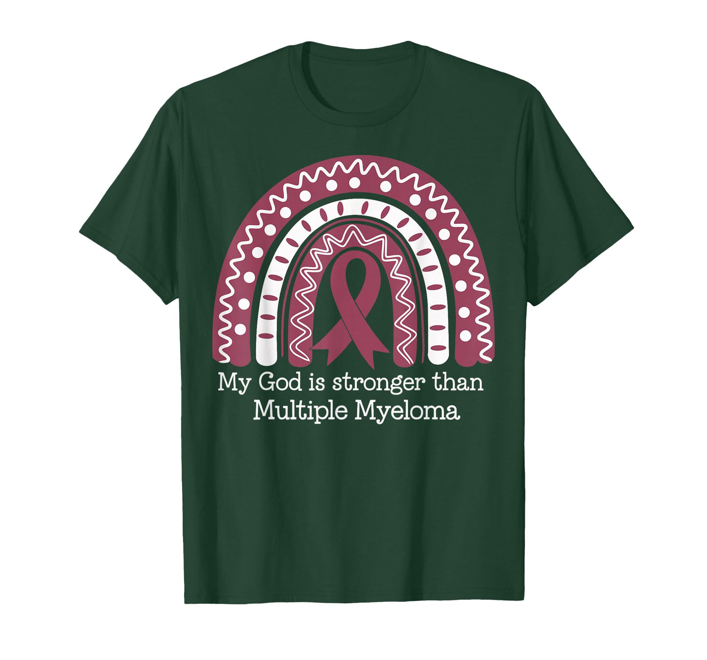 My God Is Stronger Than Multiple Myeloma T-Shirt