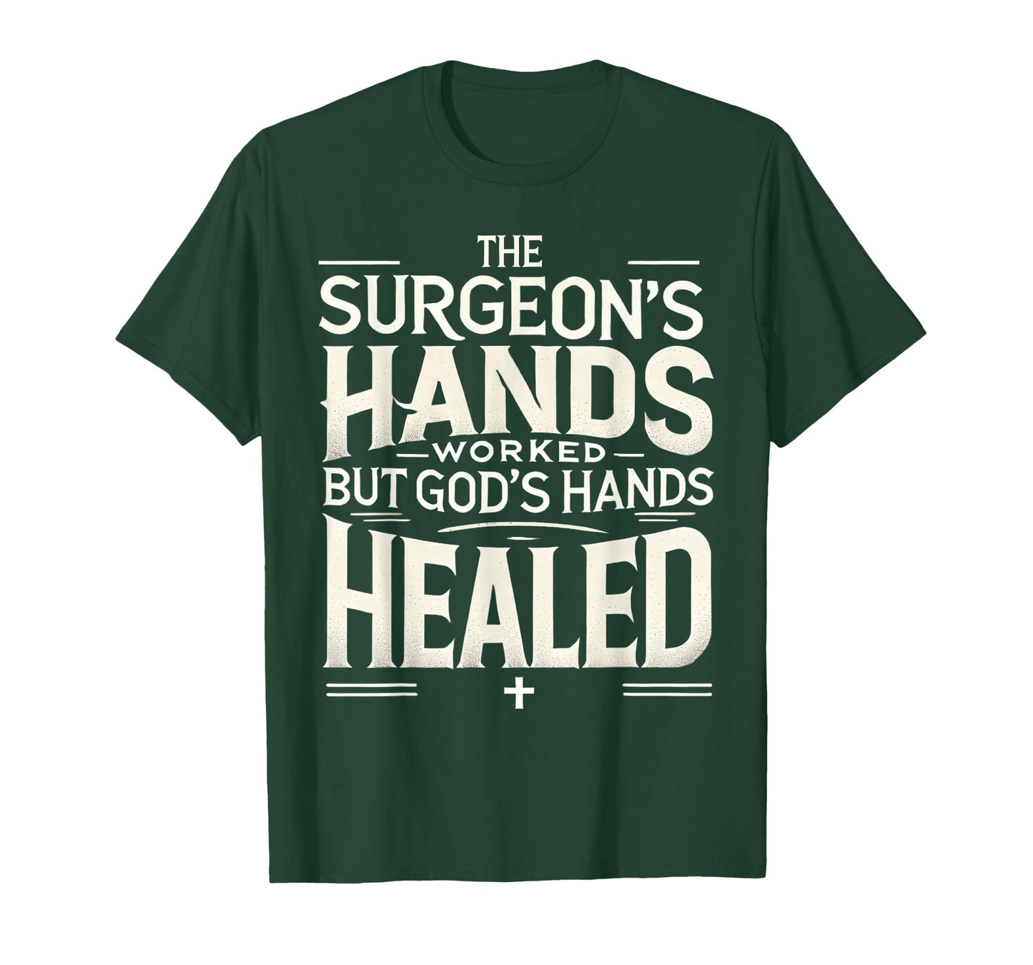 Inspirational Christian Faith Religious Surgery Recovery Men T-Shirt