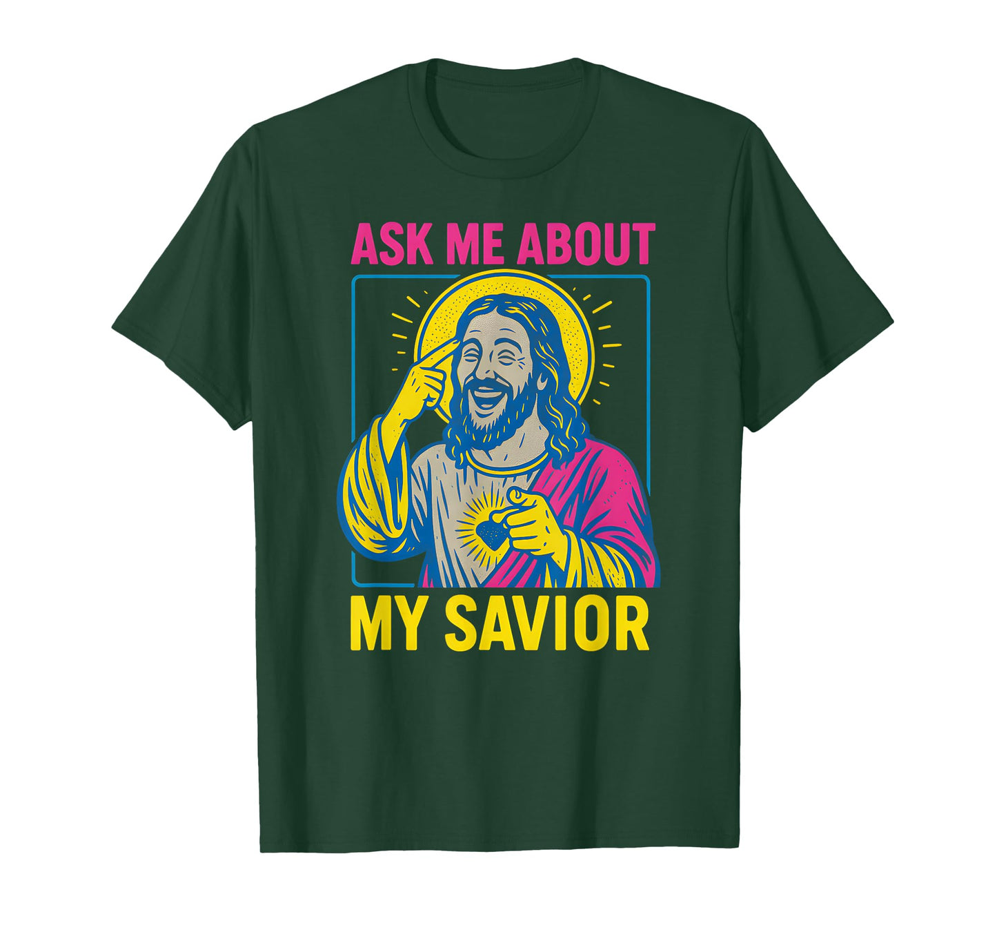 Holy Humor Ask Me About My Savior Fun Mens Christian Faith T-Shirt