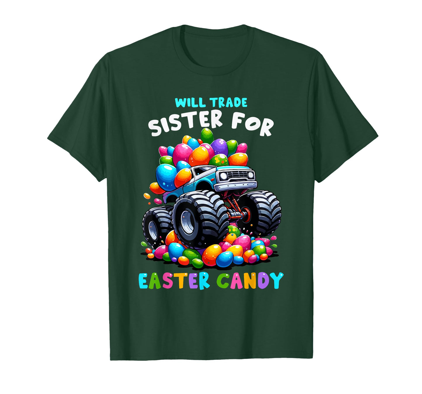 Will Trade Sister For Easter Candy I Funny Egg Hunting T-Shirt