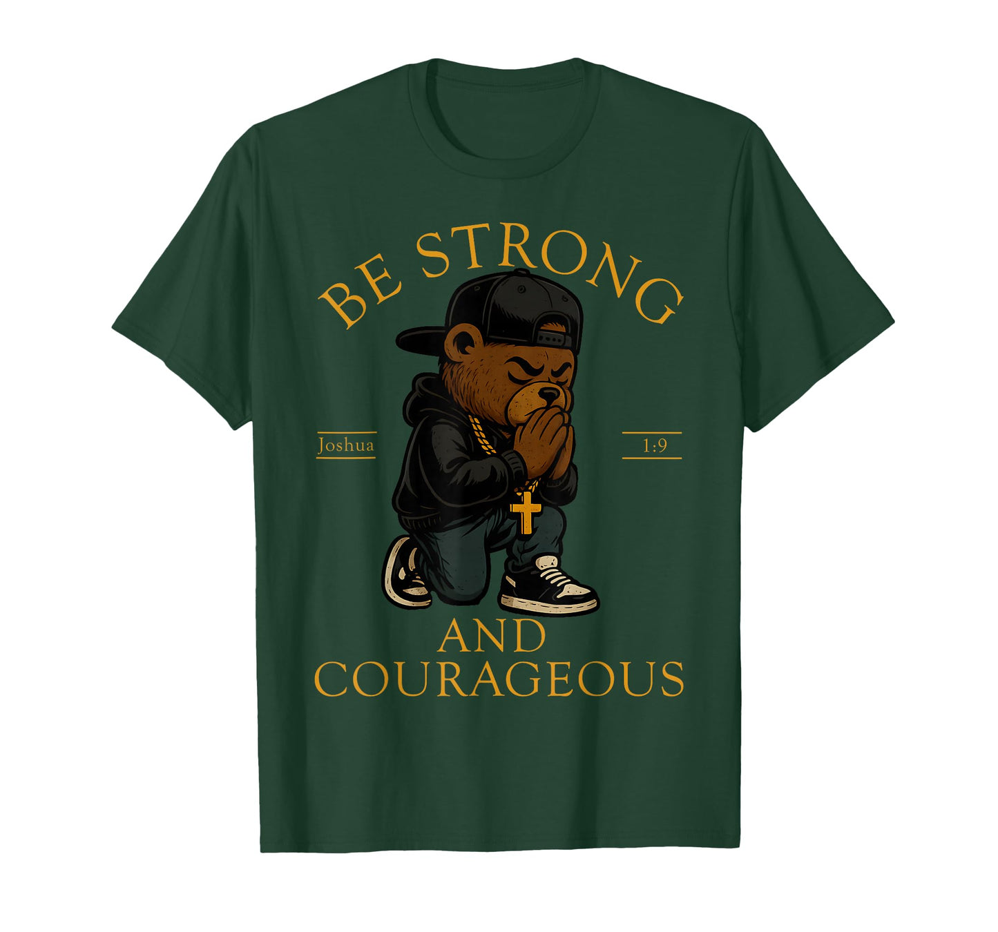 Christian Hip Hop Teddy Bear Be Strong and Courageous Verse T-Shirt