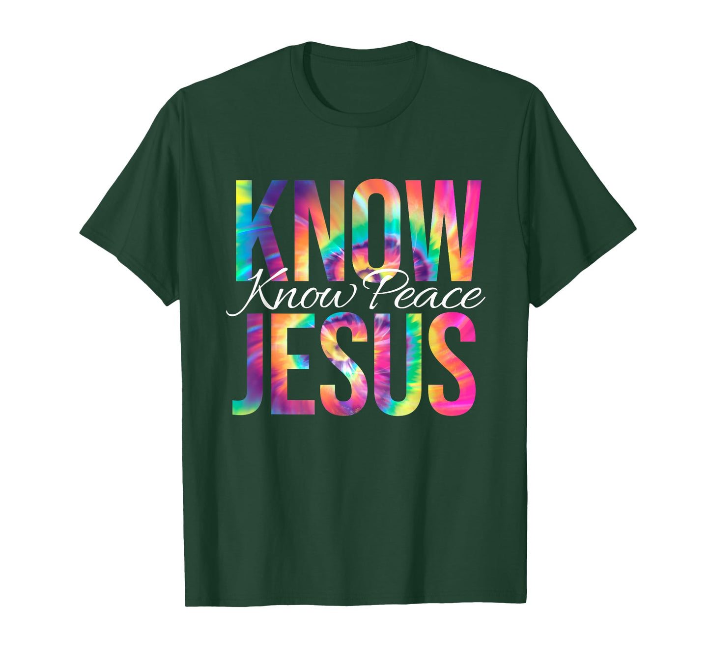 Know Jesus Know Peace Bible Verse Christian Faith Tie Dye T-Shirt