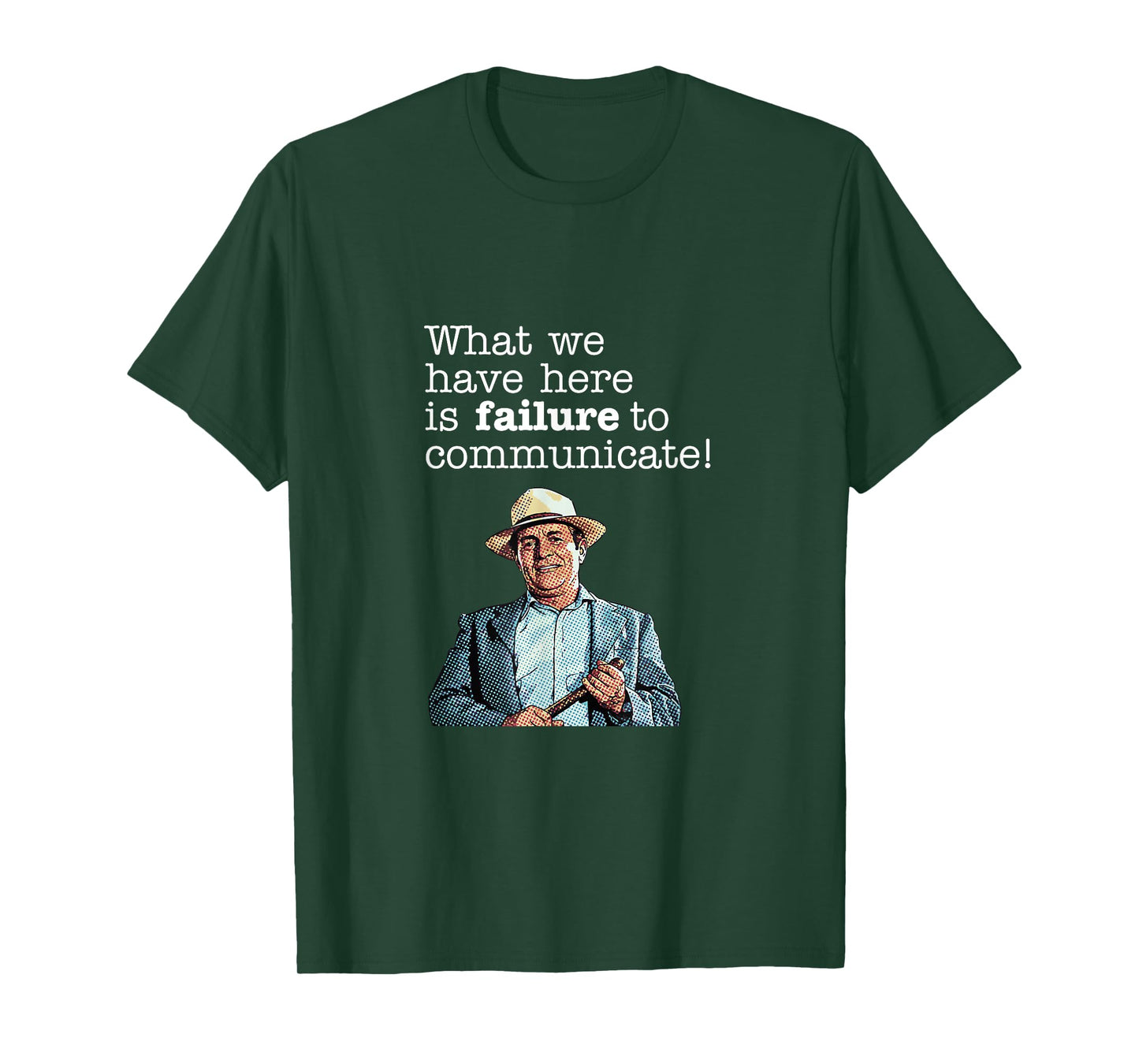 Failure to Communicate – Retro Quote Tee T-Shirt