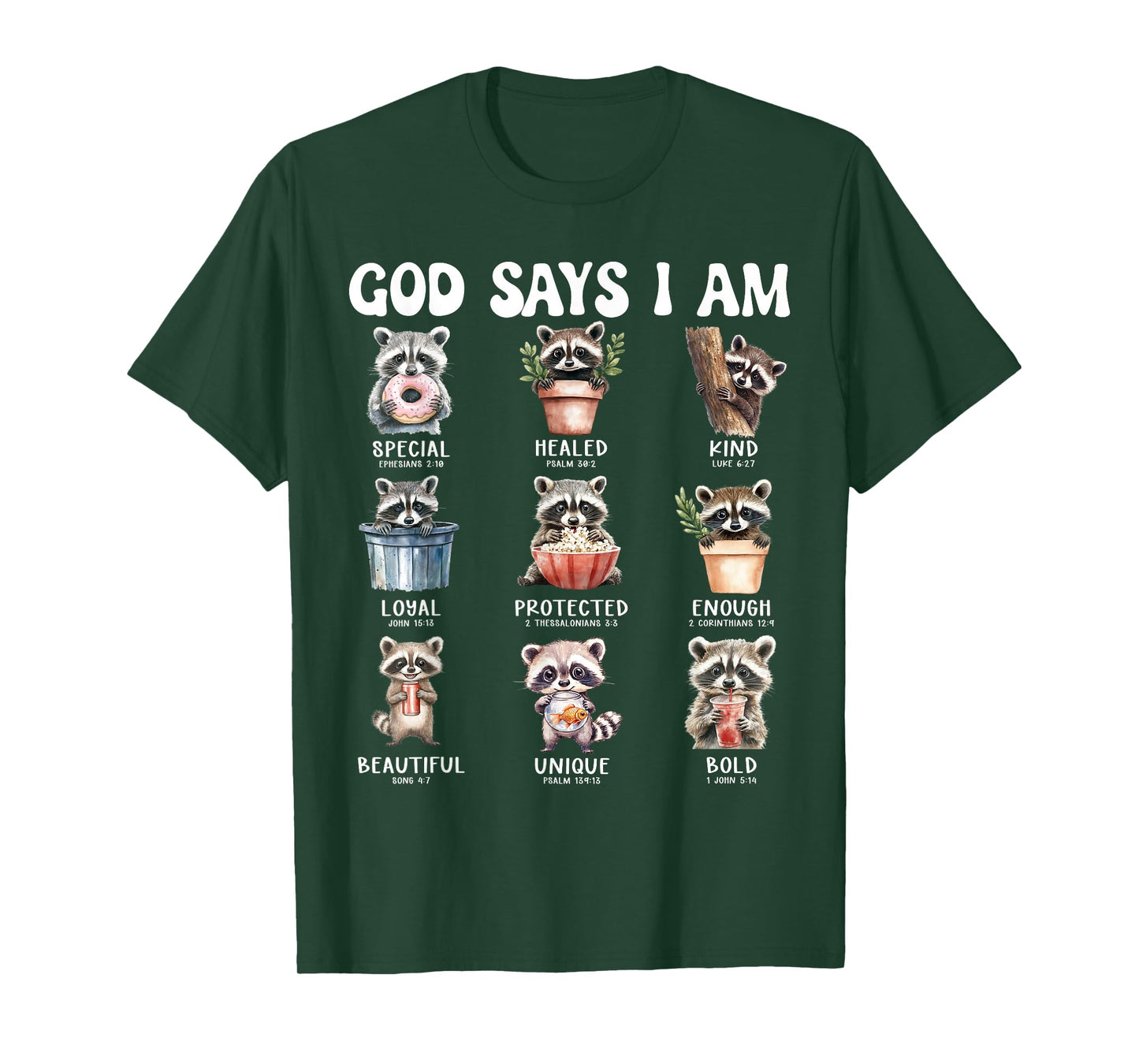 God Says I Am Cute Raccoon Scripture Bible Design T-Shirt