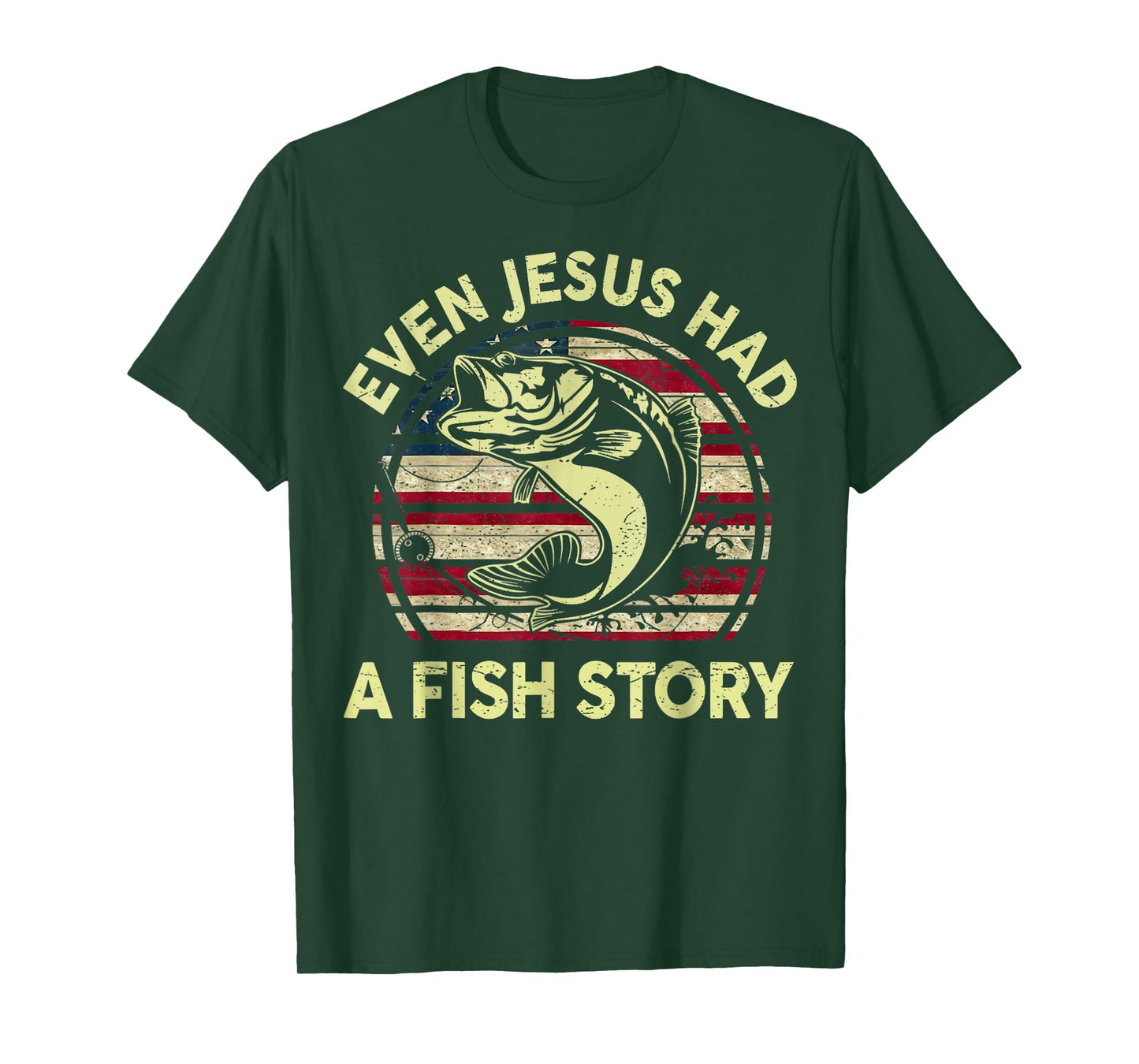 Fishing Shirt Even Jesus Had Fish Story Bass Fish Funny Dad T-Shirt